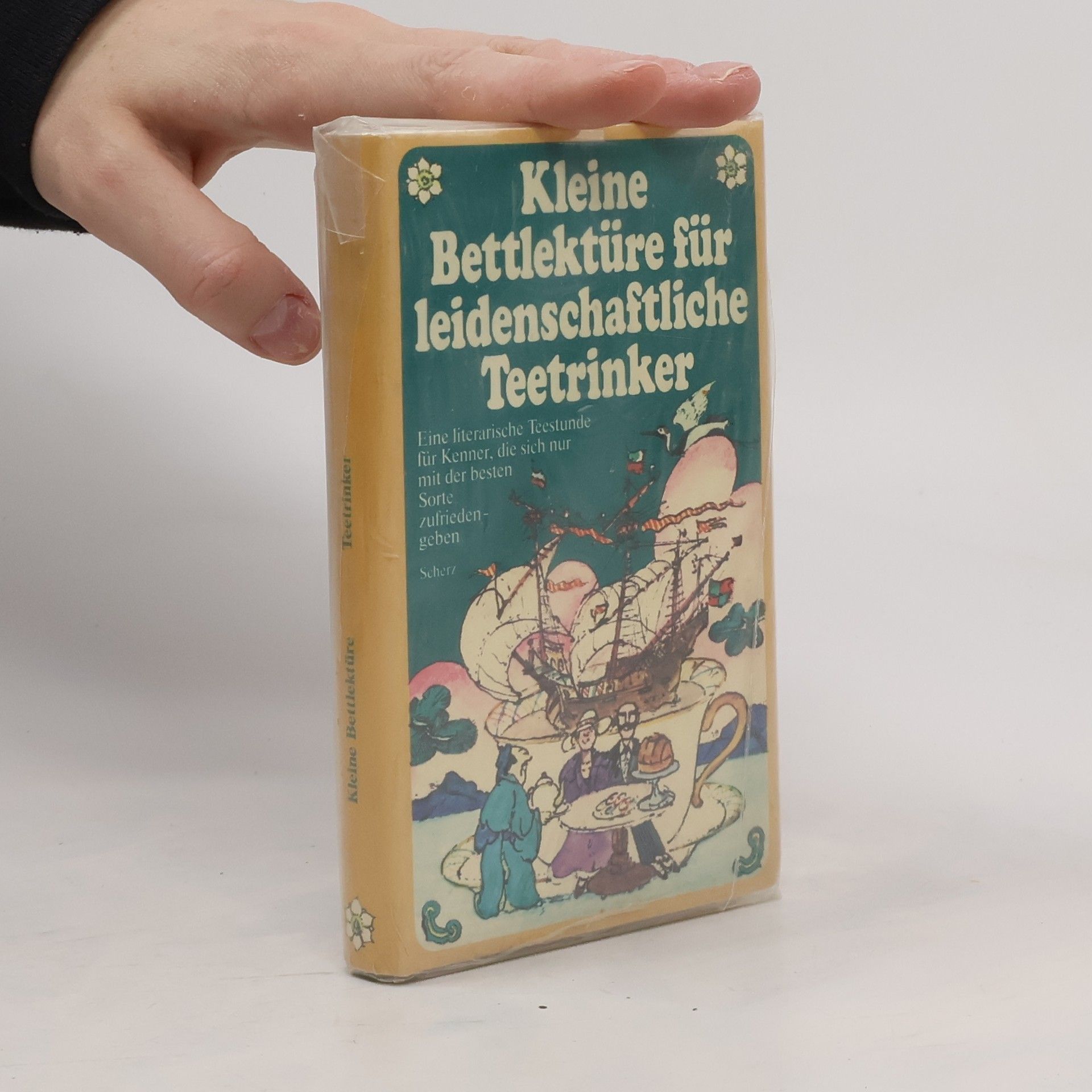Various authors Kleine Bettlektüre für leidenschaftliche Teetrinker