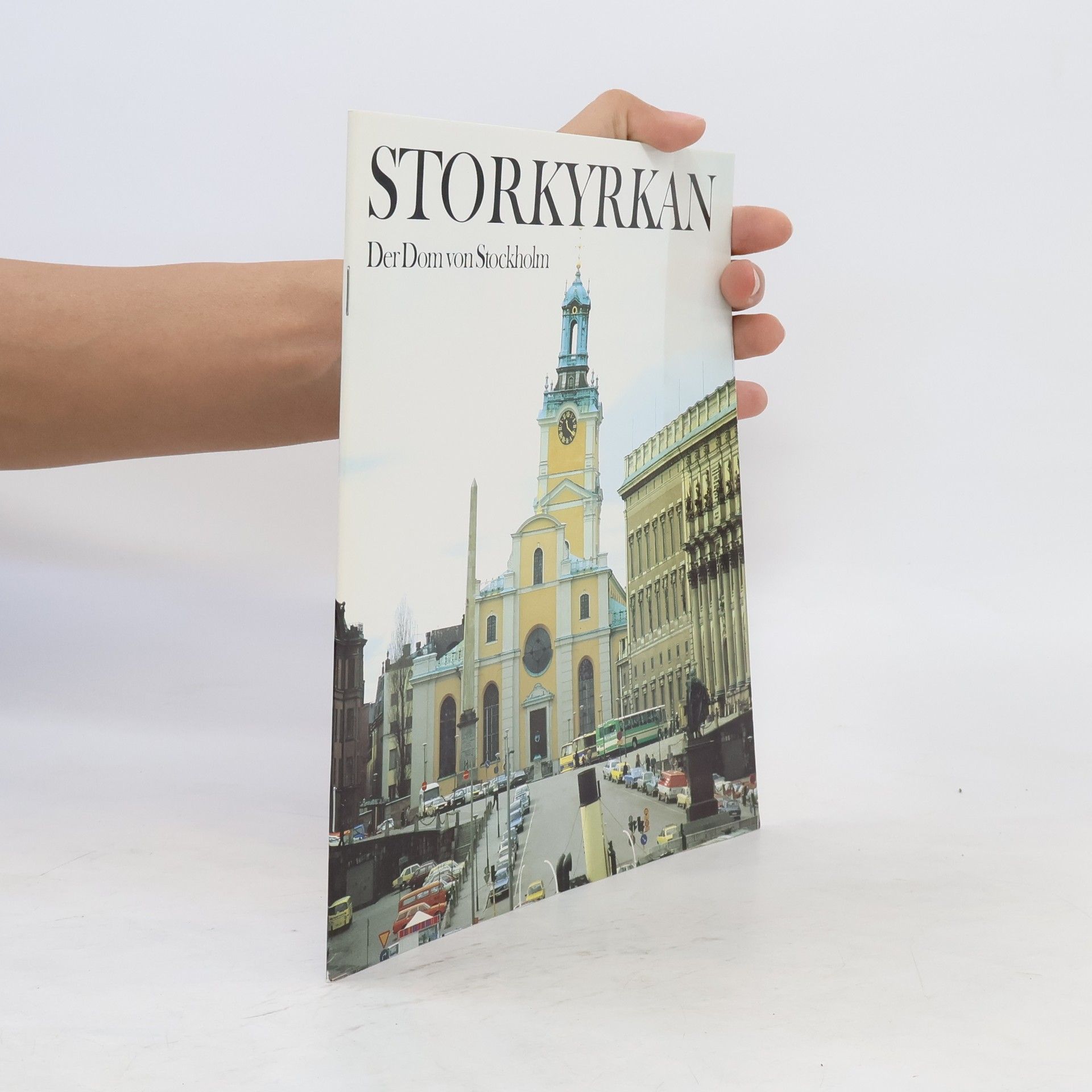 Collectif d'auteurs Storkyrkan. Der Dom von Stockholm