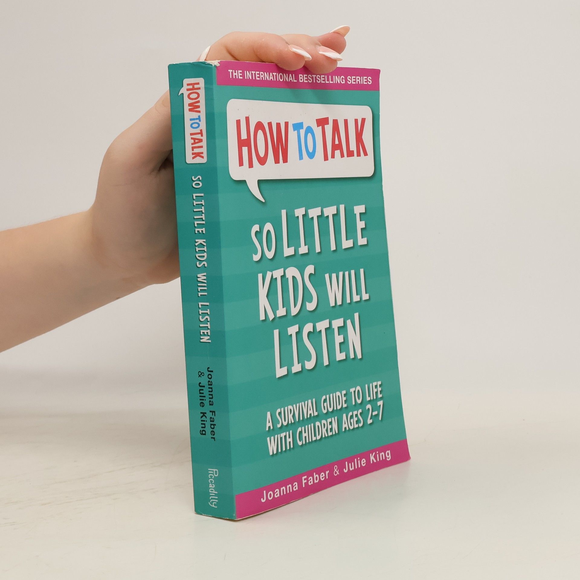 Joanna Faber How To Talk So Little Kids Will Listen