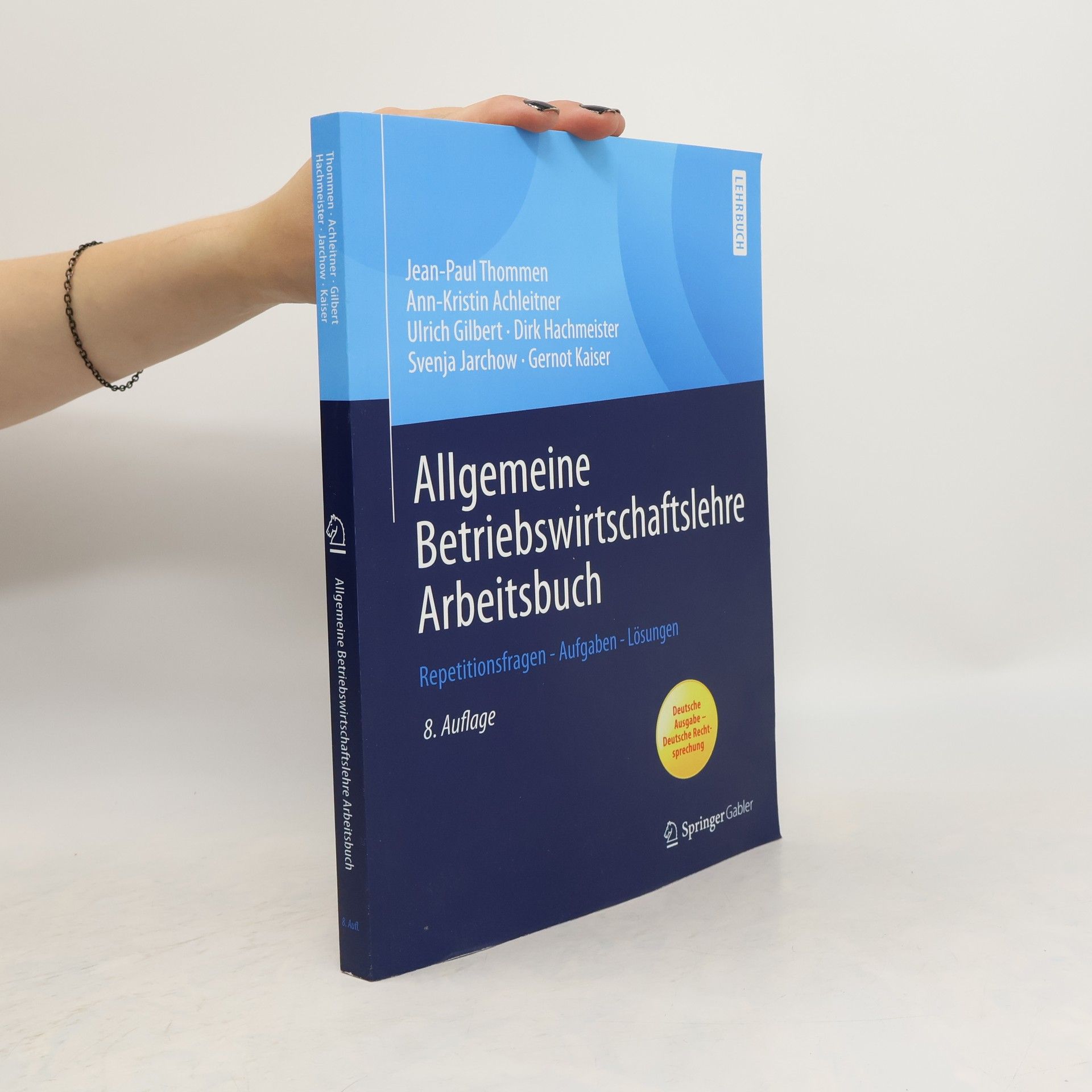 Jean-Paul Thommen Allgemeine Betriebswirtschaftslehre Arbeitsbuch