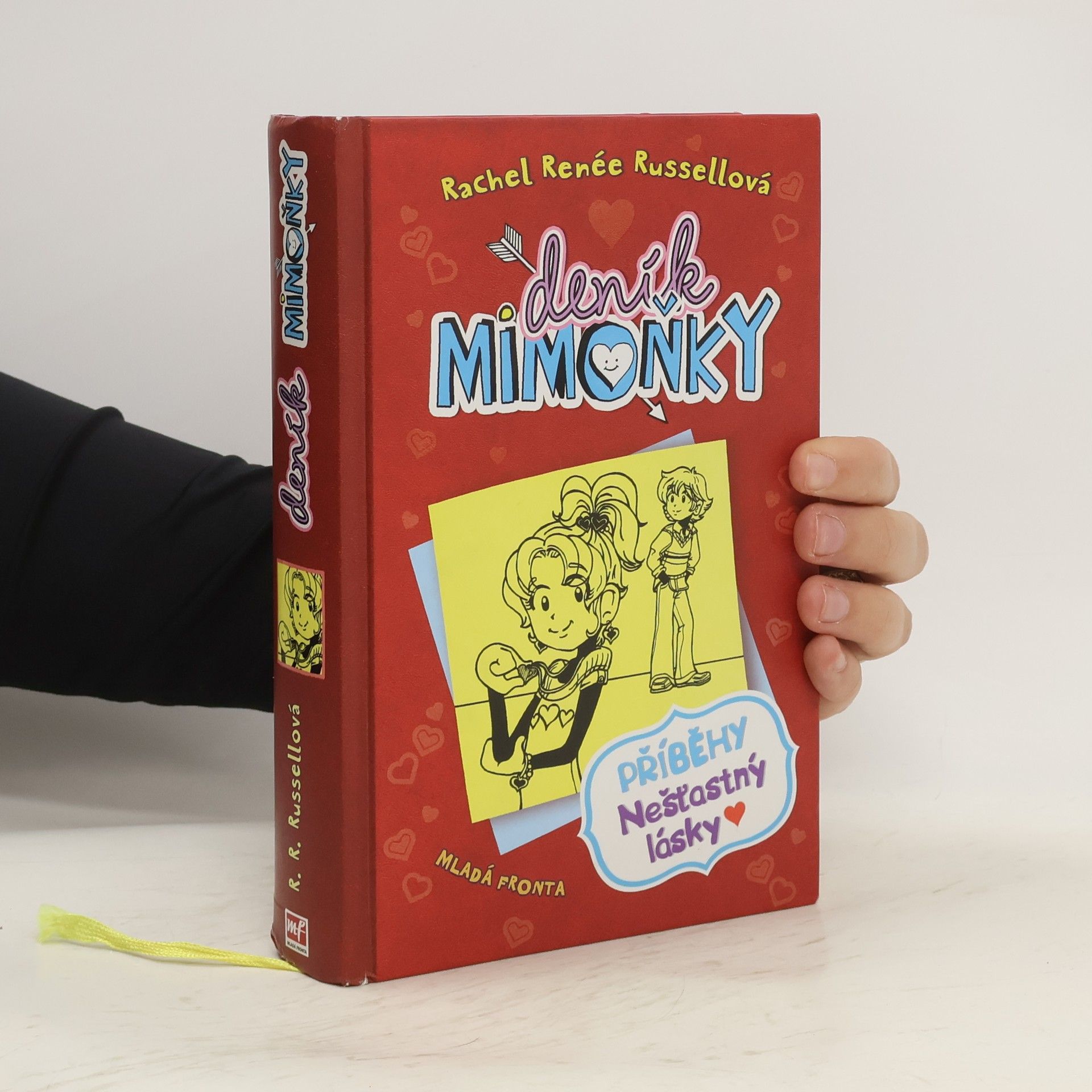 Rachel Renee Russell Deník Mimoňky 6. Příběhy nešťastný lásky