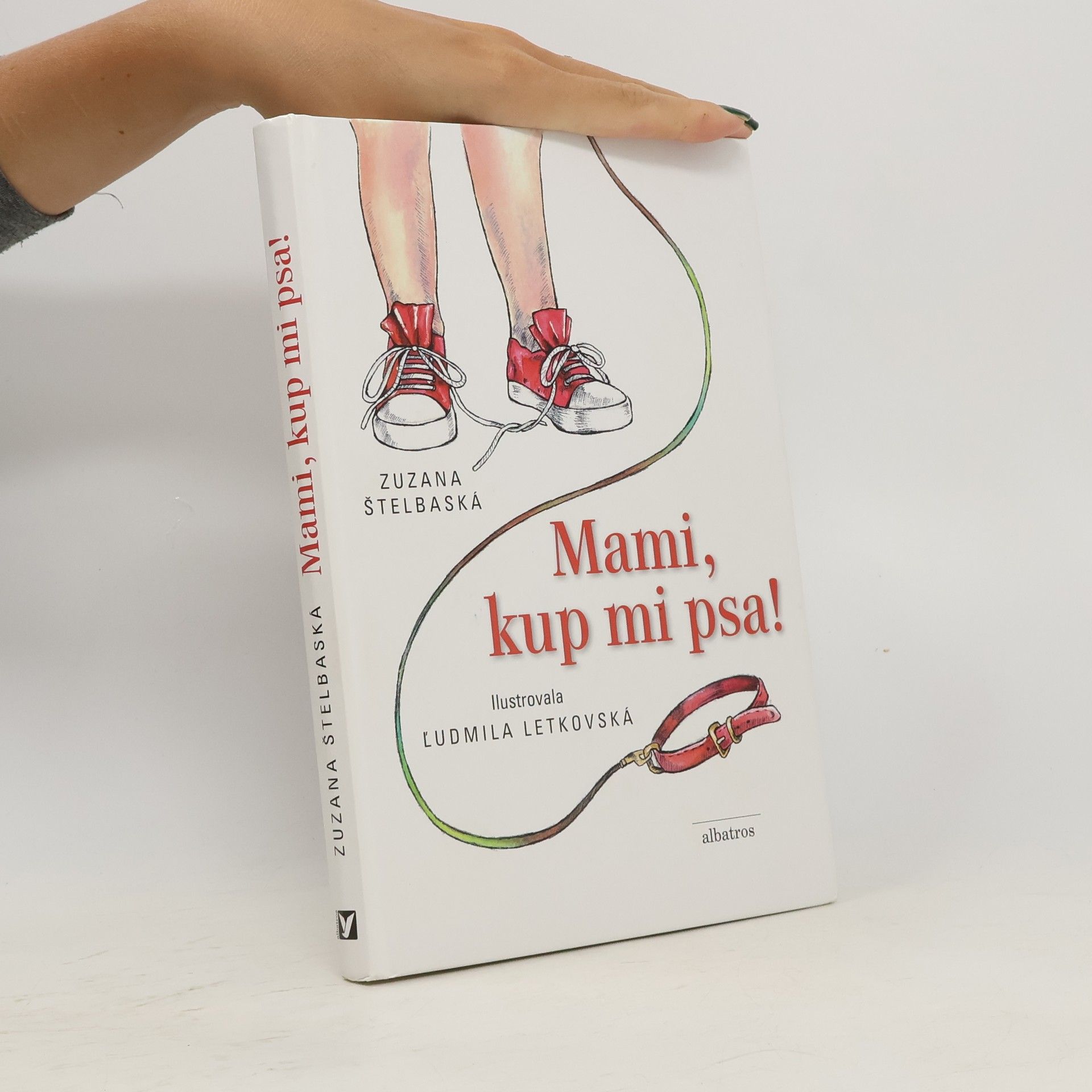 Zuzana Štelbaská Mami, kup mi psa!