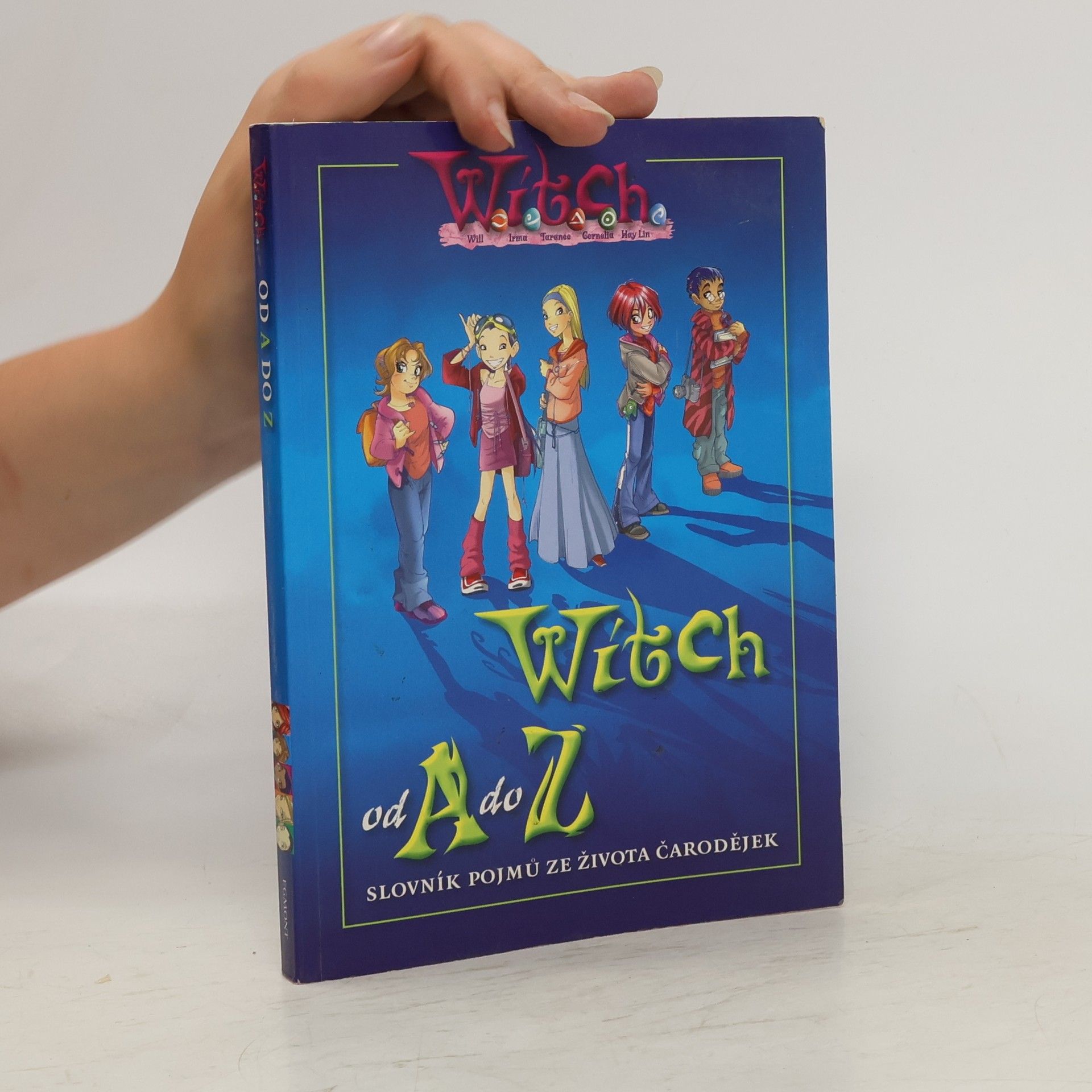 Blanka Markovičová Witch od A do Z: Slovník pojmů ze života čarodějek