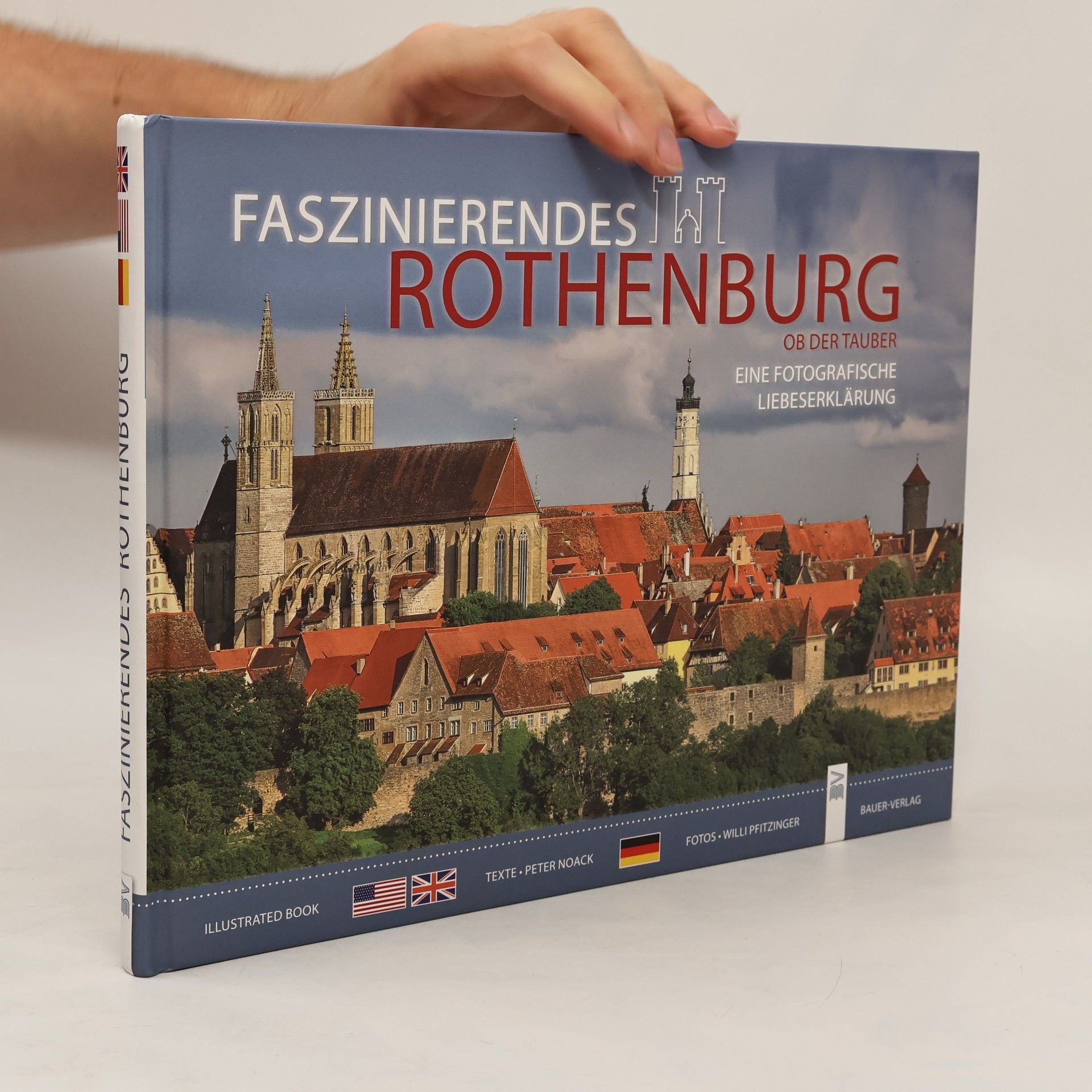Willi Pfitzinger Faszinierendes Rothenburg ob der Tauber