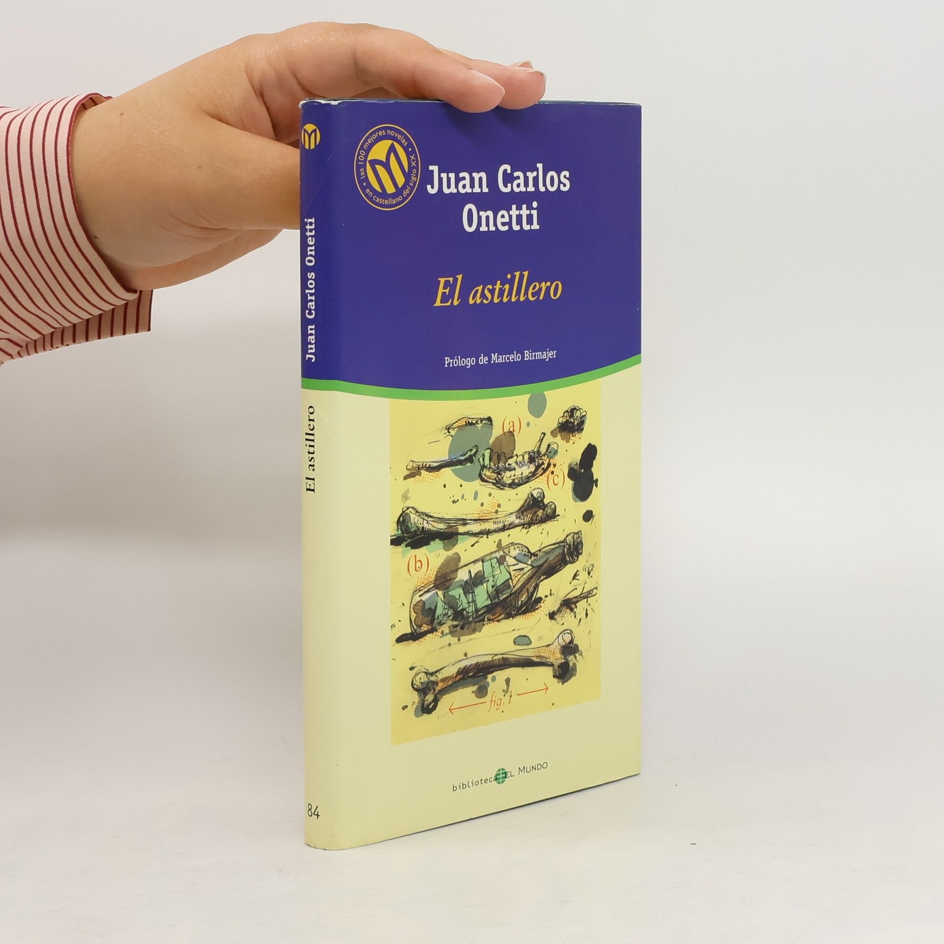 Juan Carlos Onetti El astillero