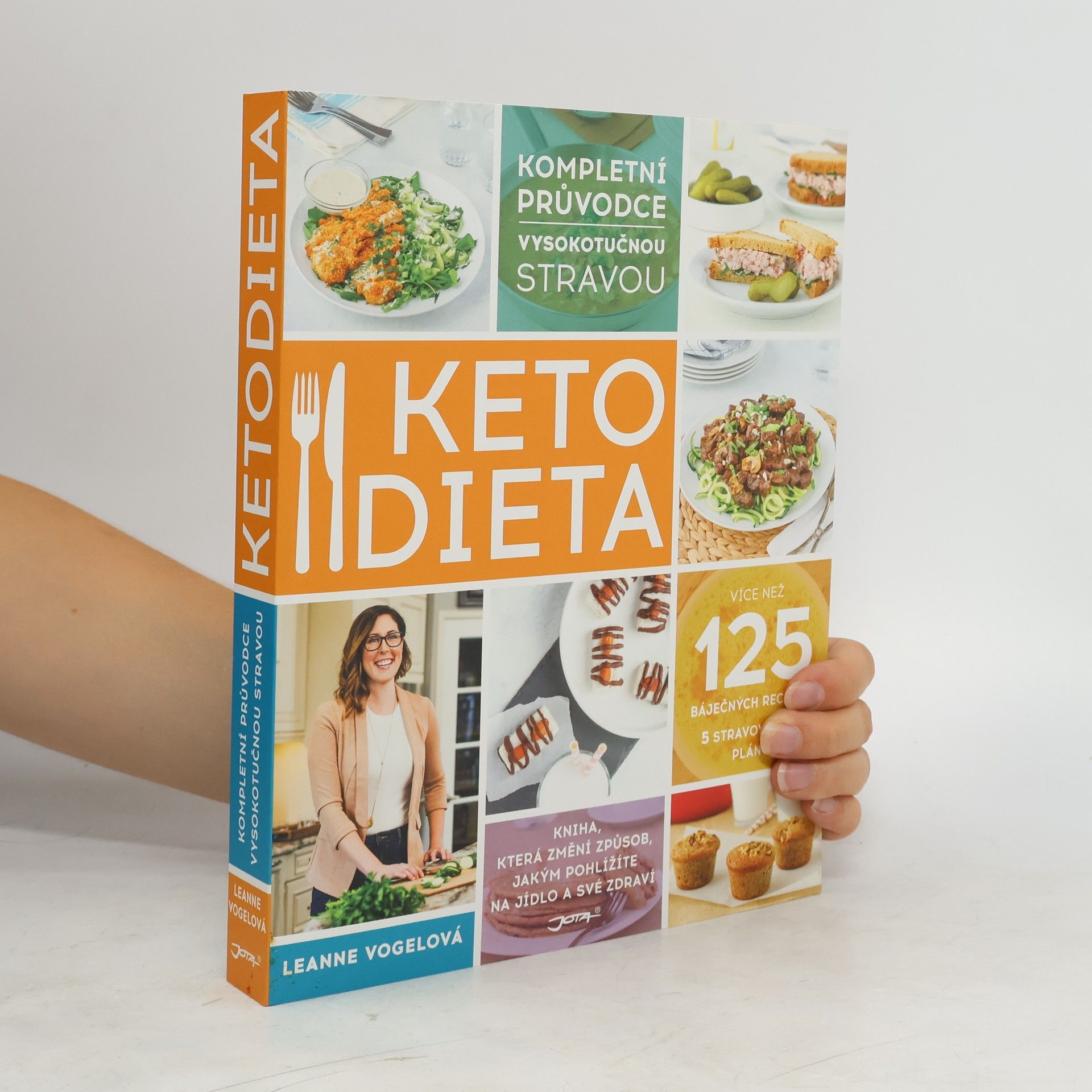 Leanne Vogel Ketodieta : kompletní průvodce vysokotučnou stravou