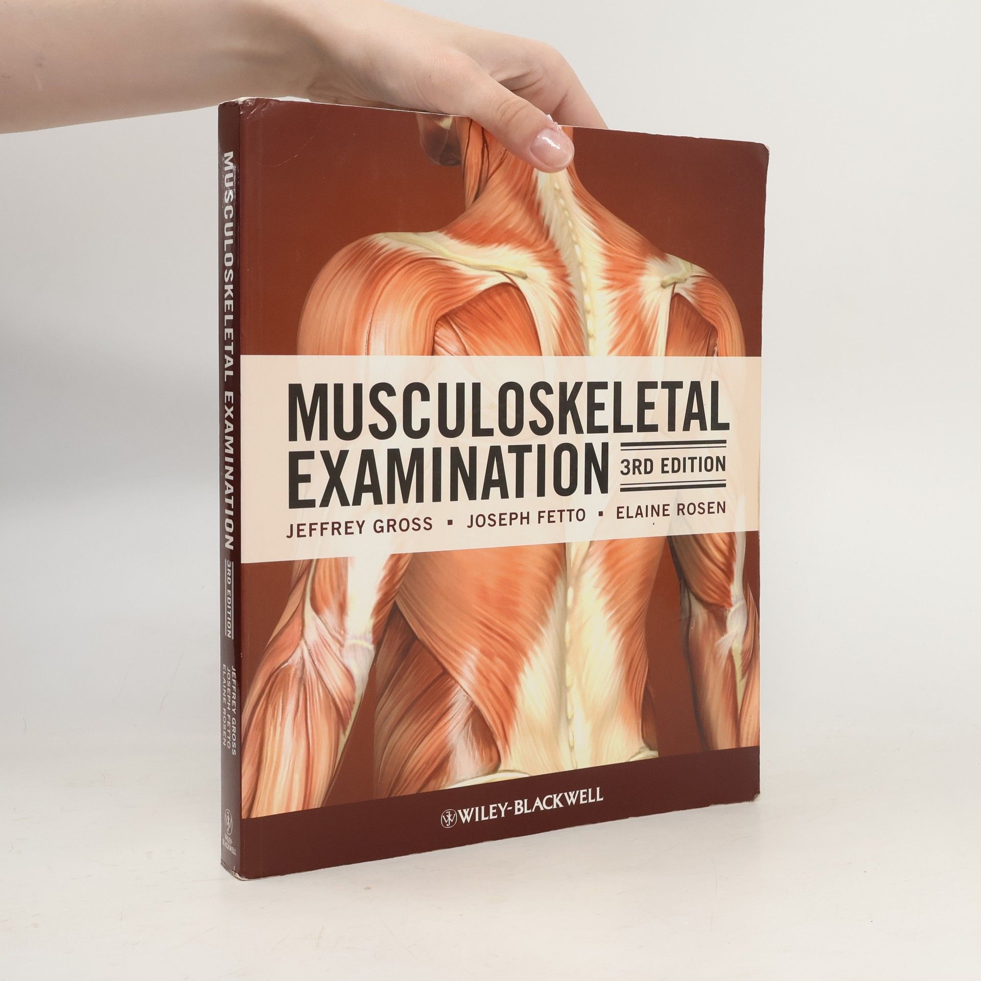 Jeffrey M. Gross Musculoskeletal Examination