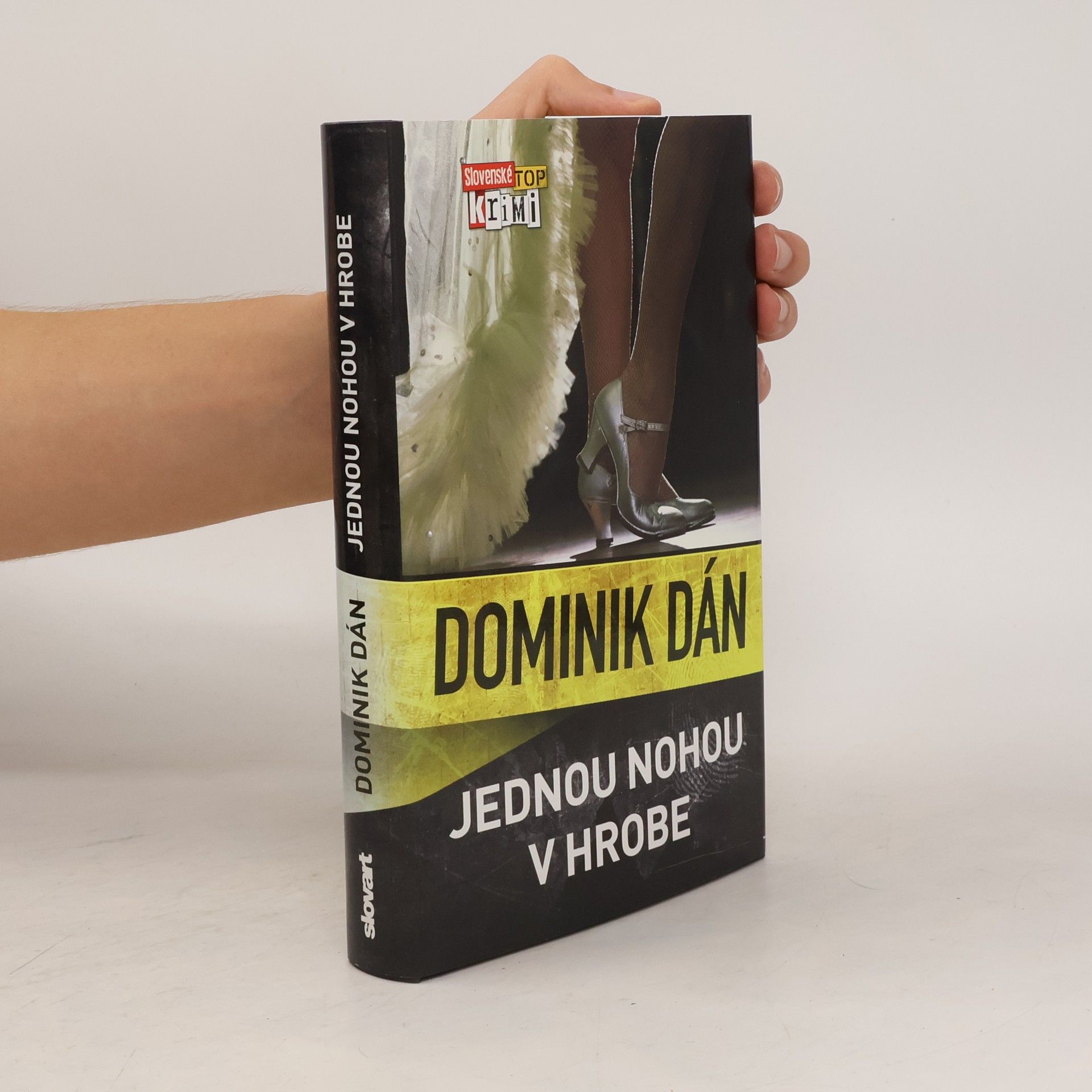 Dominik Dán Jednou nohou v hrobe