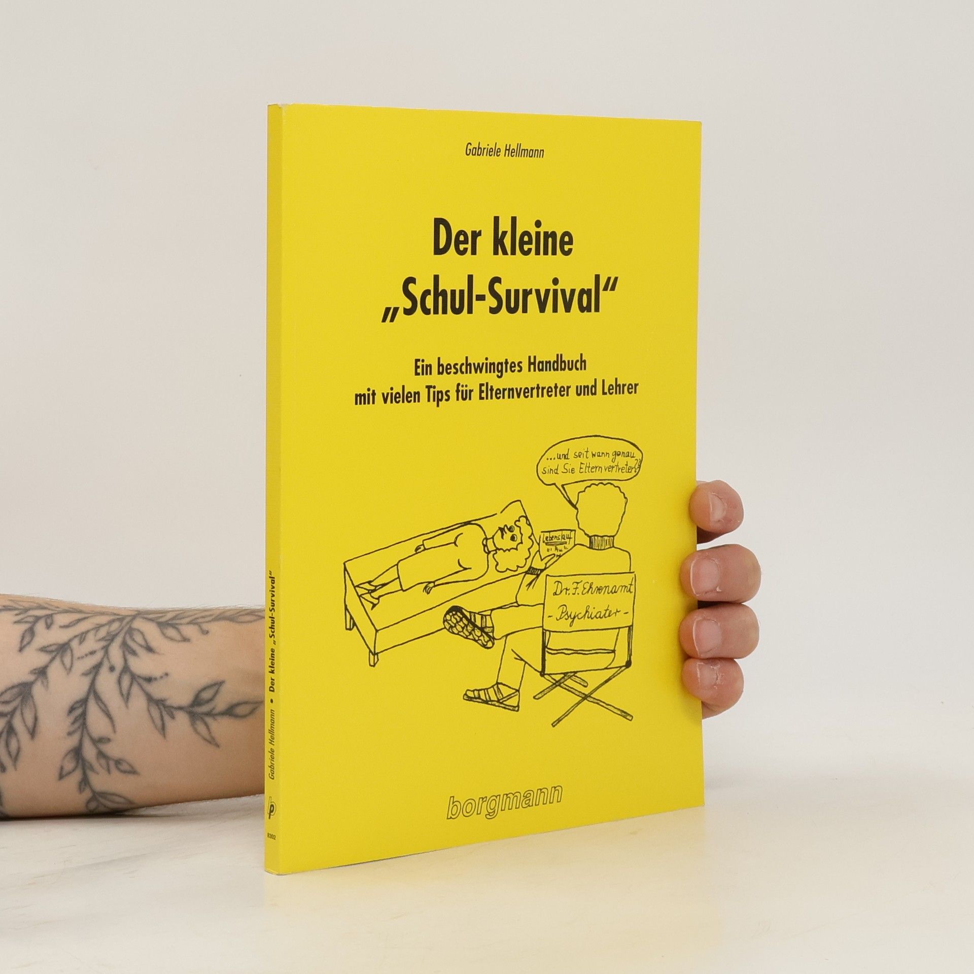 Gabriele Hellmann Der kleine "Schul-Survival"
