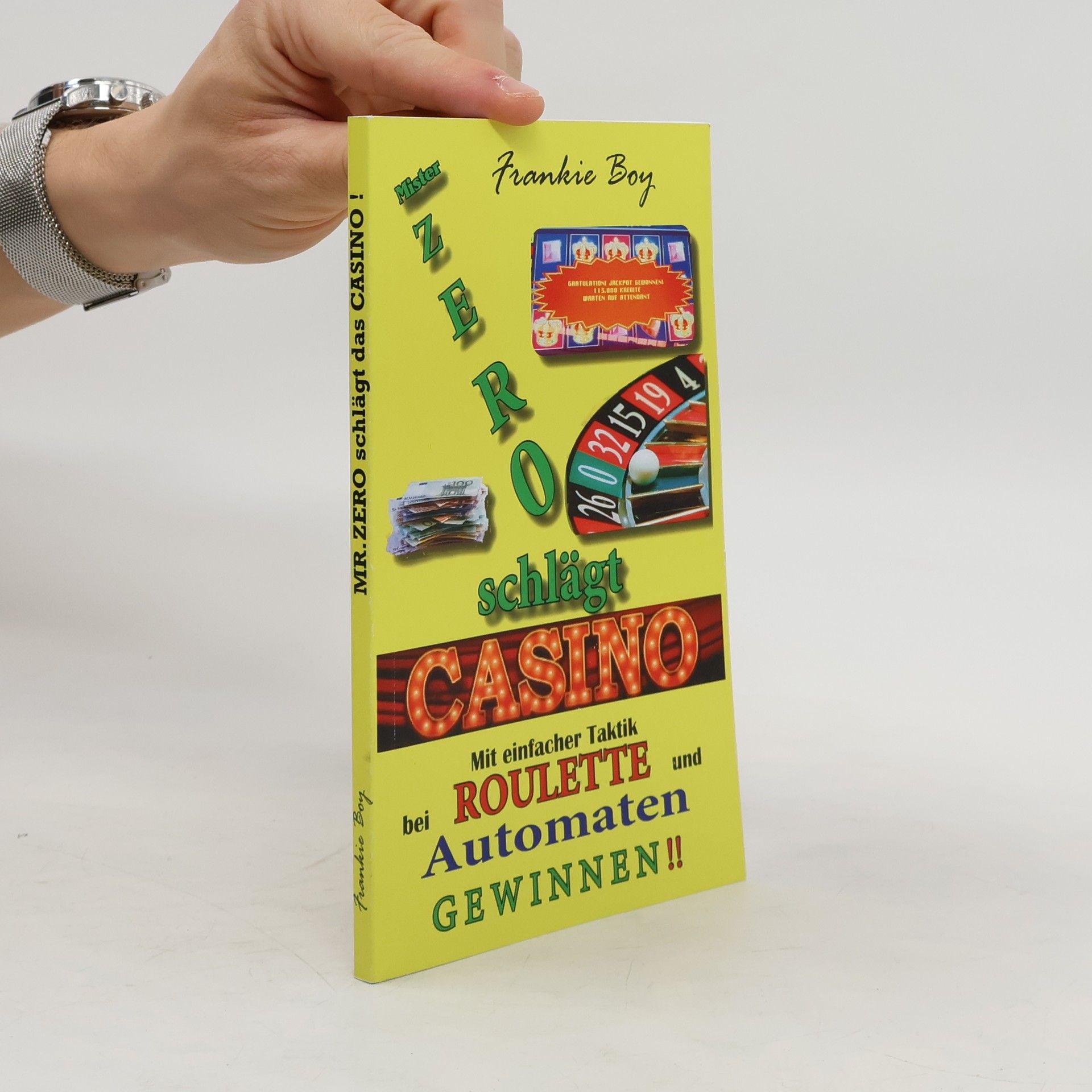 Frank Steinhofer Mister Zero Schlägt Casino