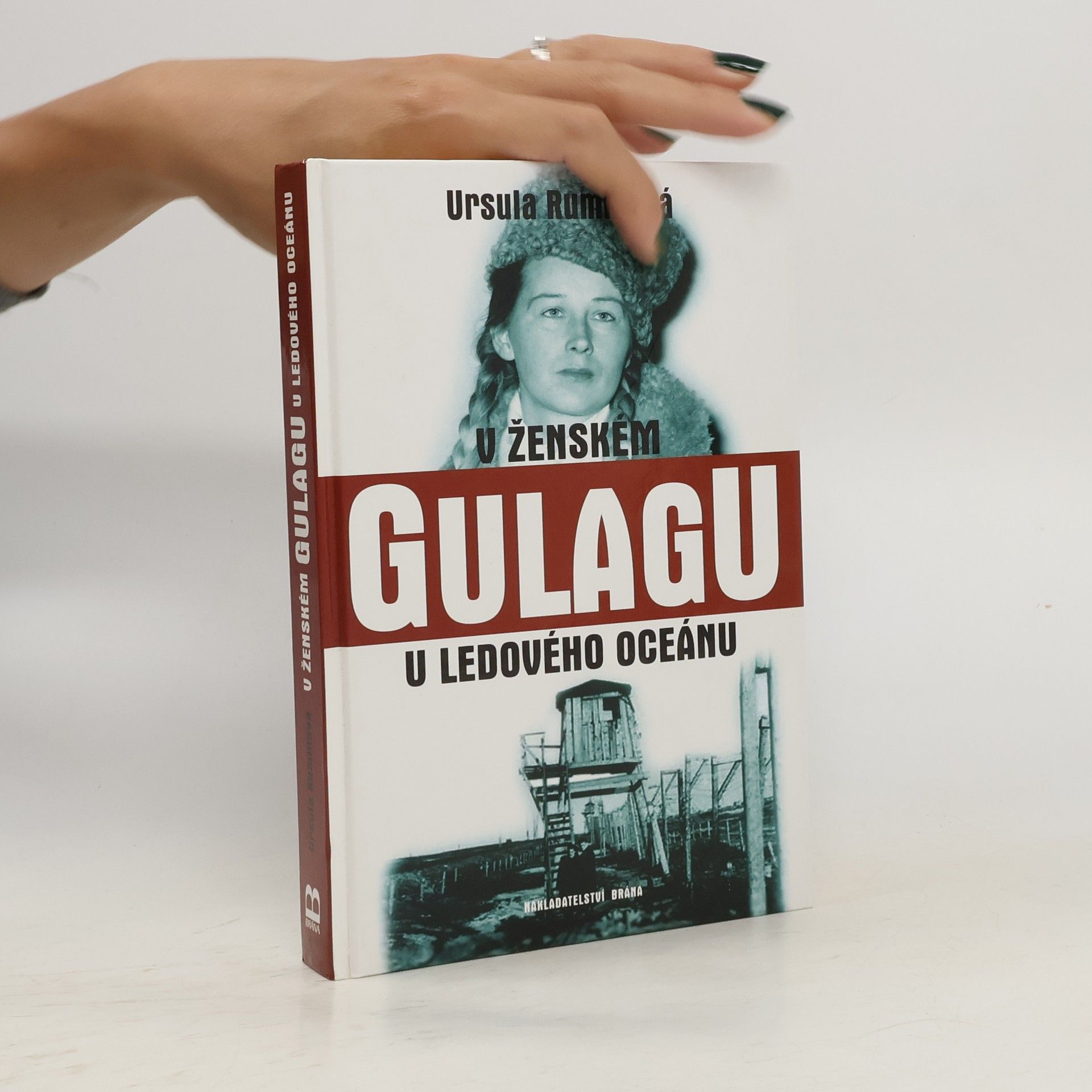 Ursula Rumin V ženském gulagu u ledového oceánu