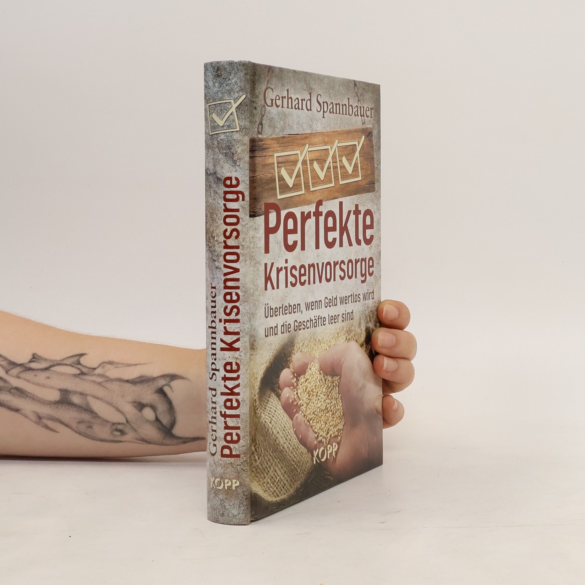 Gerhard Spannbauer Perfekte Krisenvorsorge