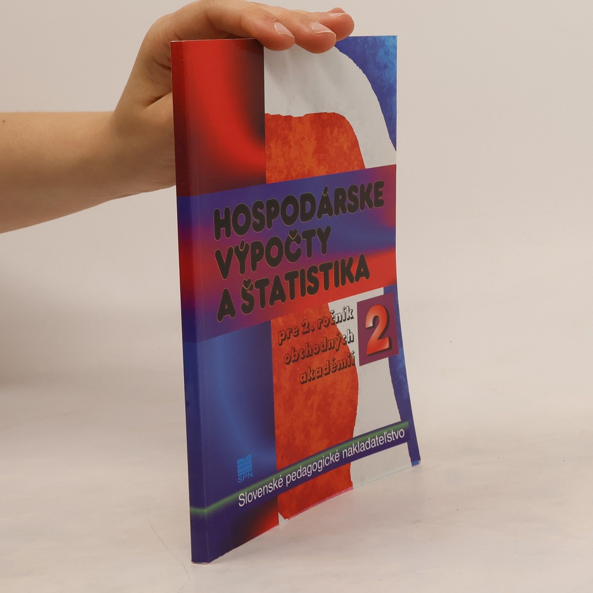 Olga Ďuricová Hospodárske výpočty a štatistika pre 2. ročník obchodných akadémií