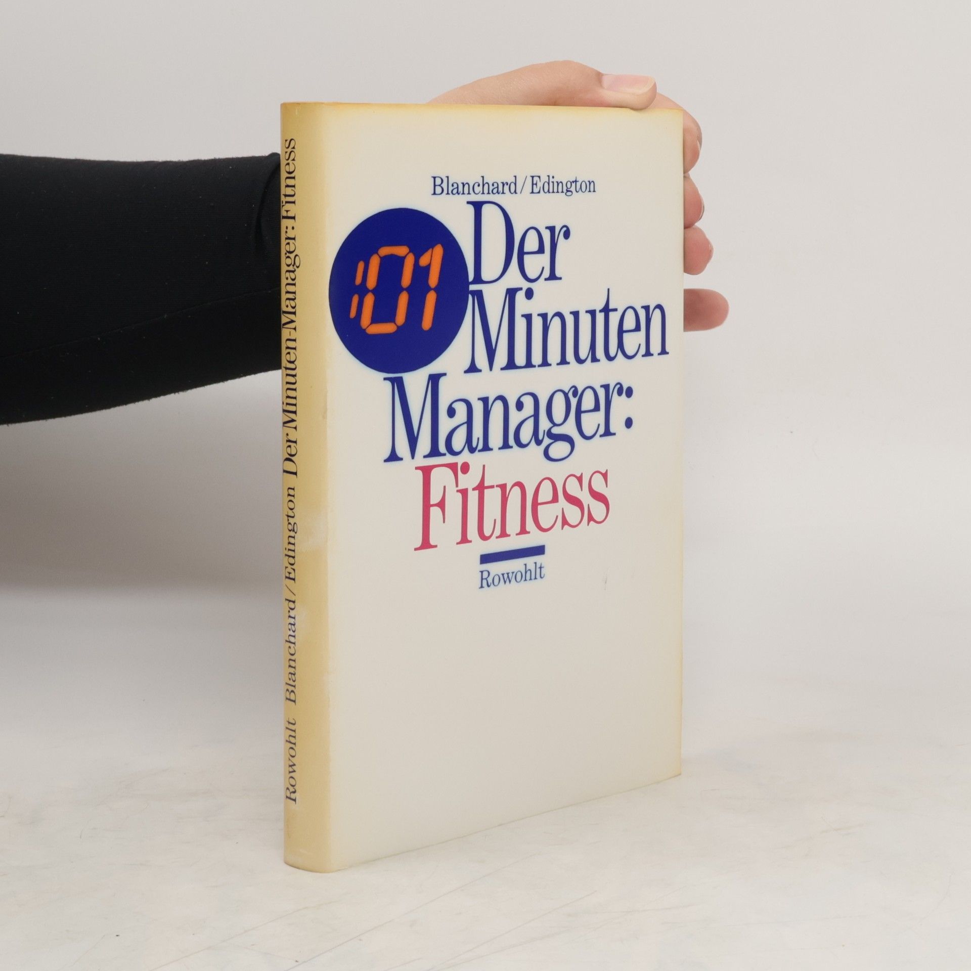 Kenneth Hartley Blanchard Der Minuten-Manager: Fitness