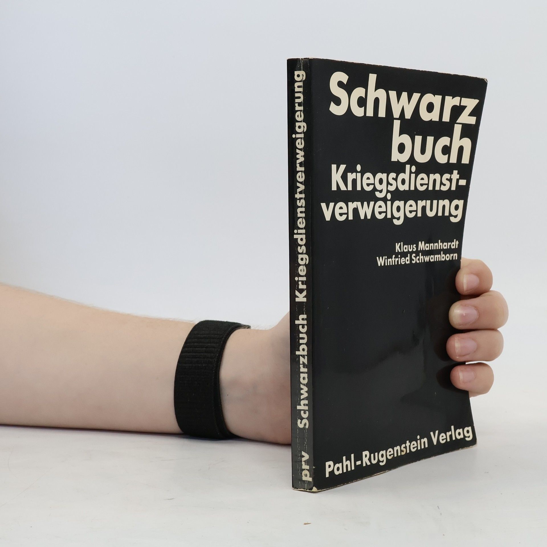 Autorenkollektiv Schwarzbuch Kriegsdienstverweigerung
