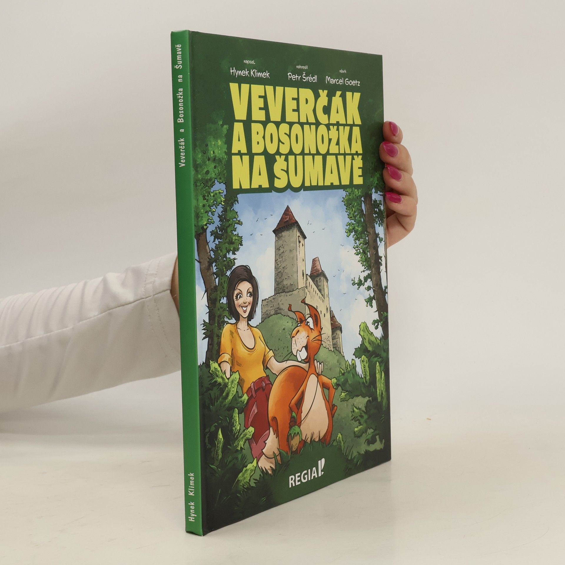 Hynek Klimek Veverčák a Bosonožka na Šumavě