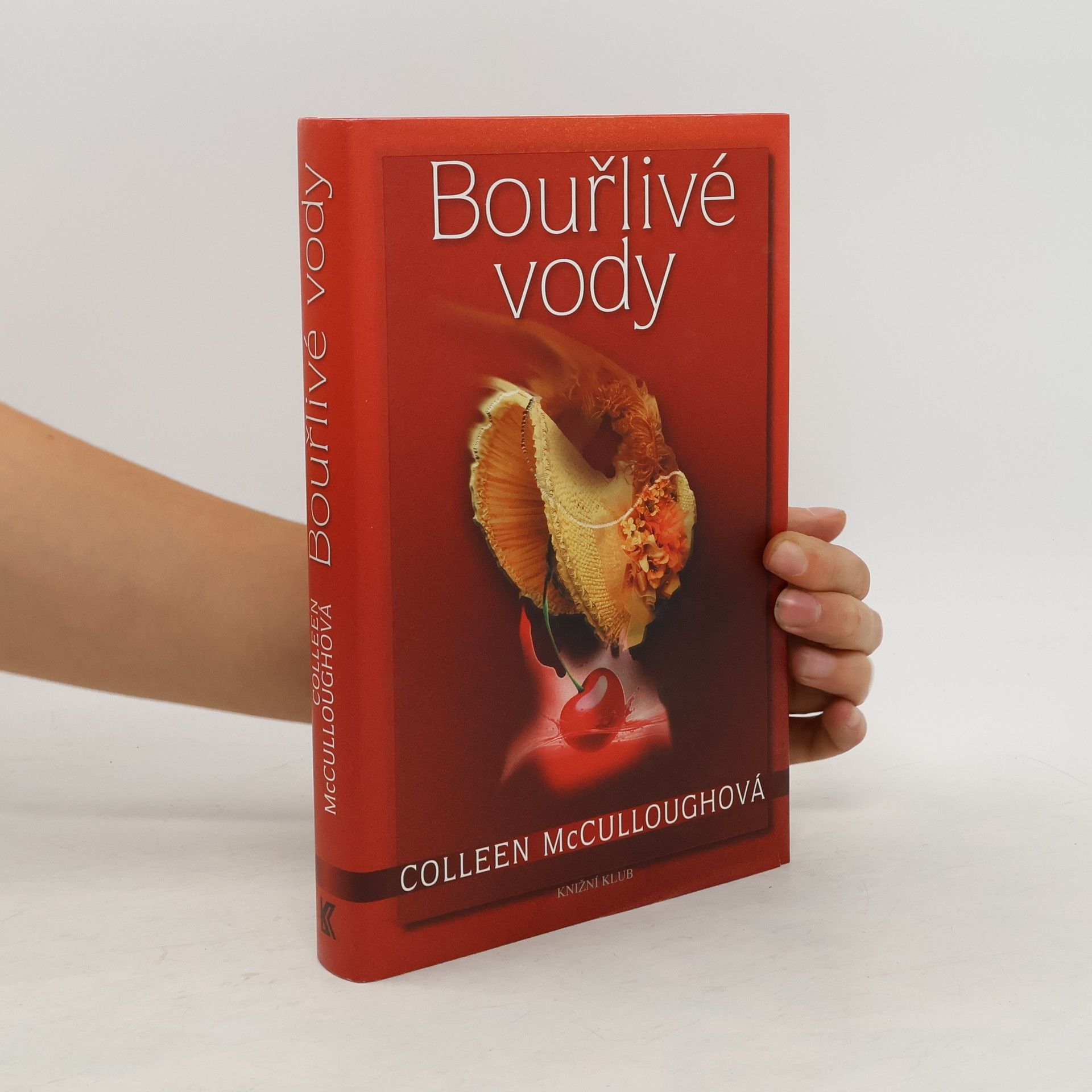 Colleen McCullough Bouřlivé vody