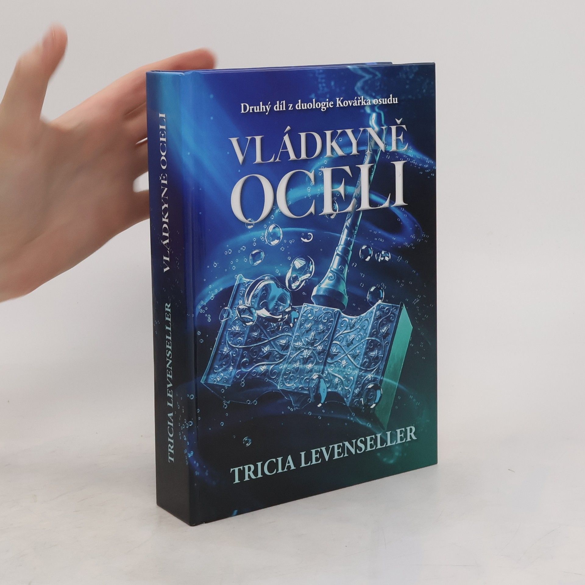 Eva Kadlecová Kovářka osudu 2. Vládkyně oceli