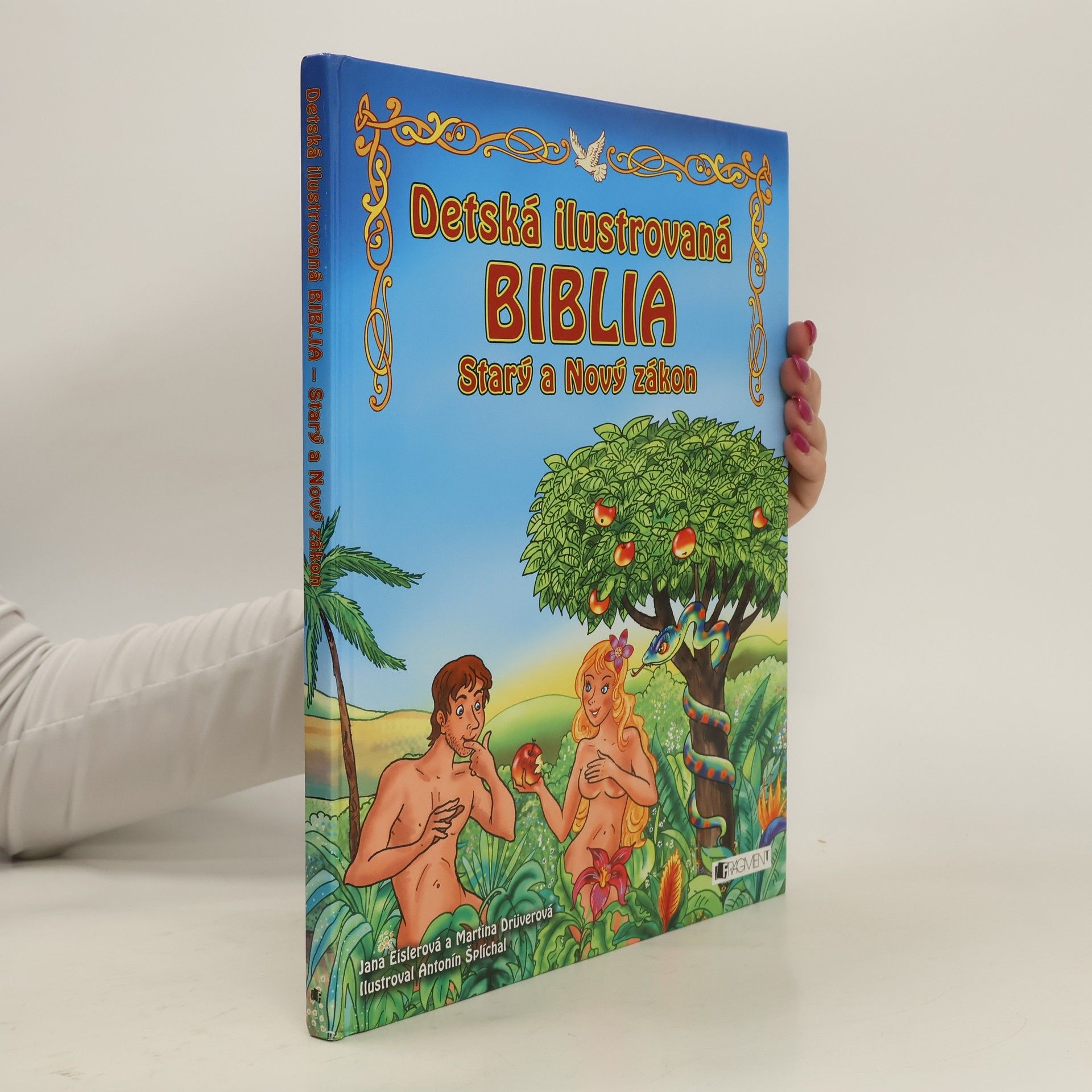 kolektiv Detská ilustrovaná biblia Starý a Nový zákon