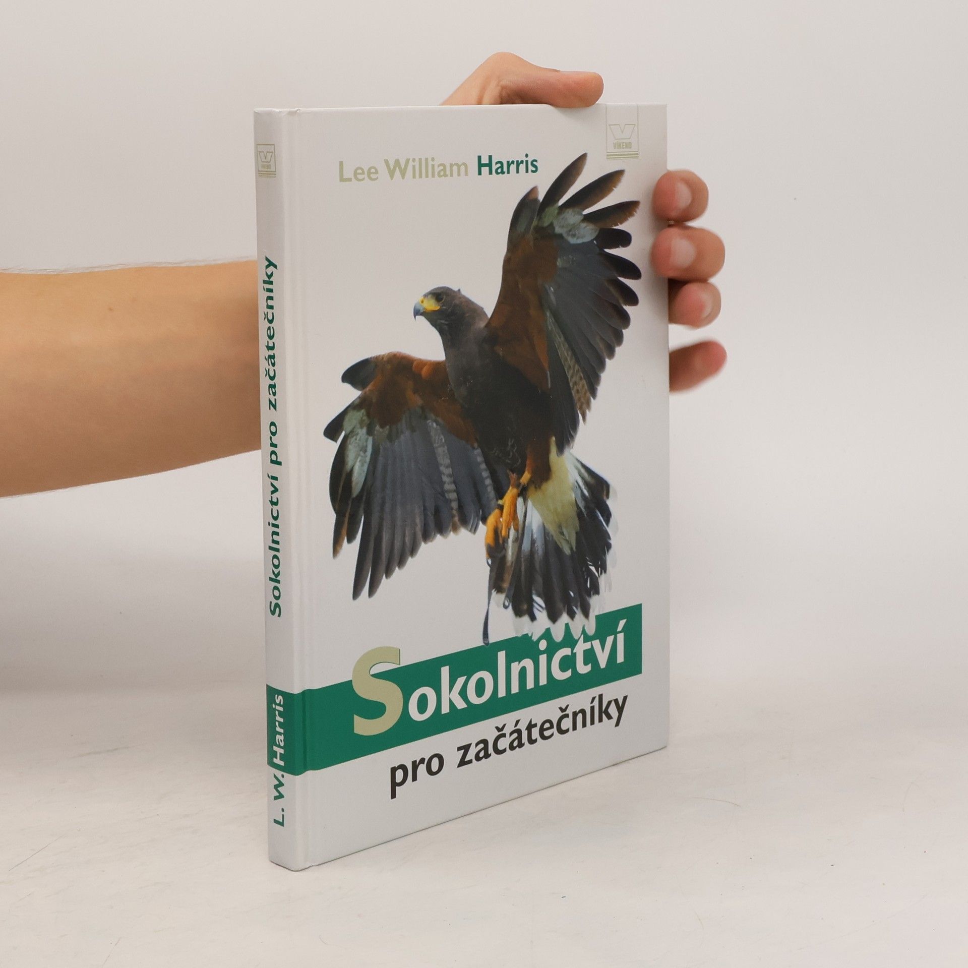 Lee William Harris Sokolnictví pro začátečníky