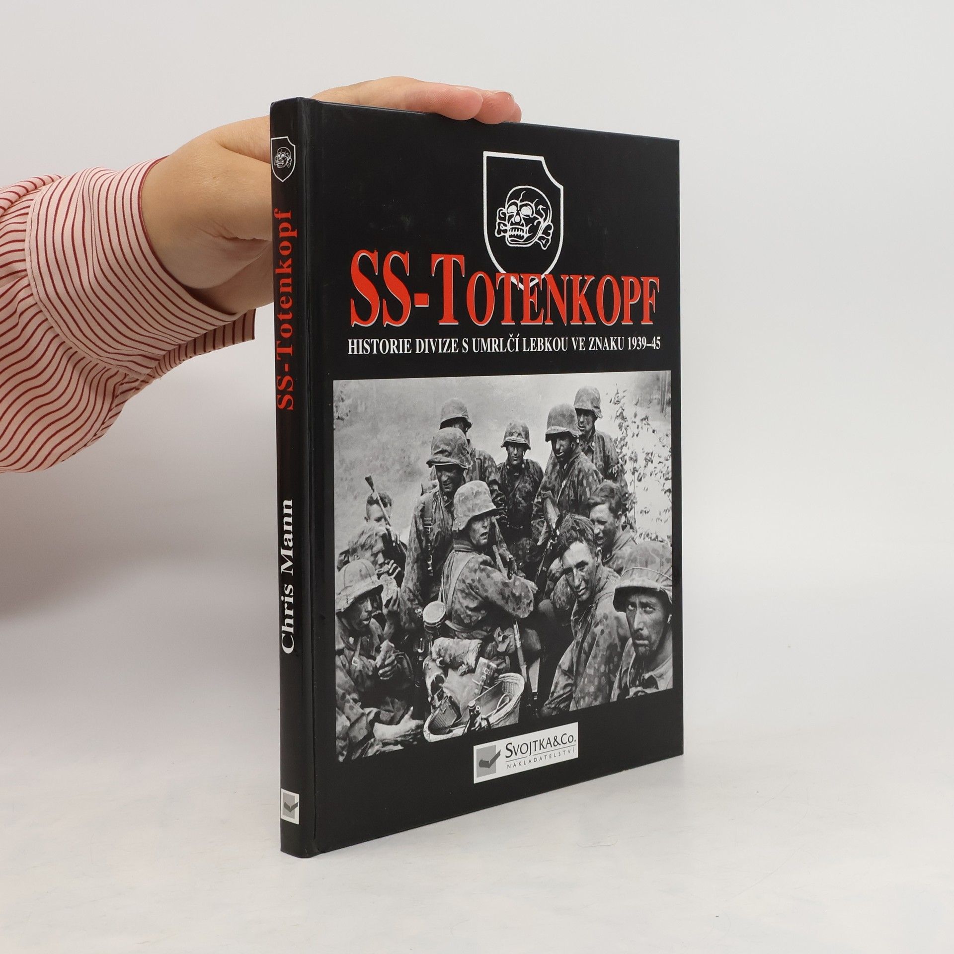 Chris Mann SS-Totenkopf: Historie divize s umrlčí lebkou ve znaku 1939-45