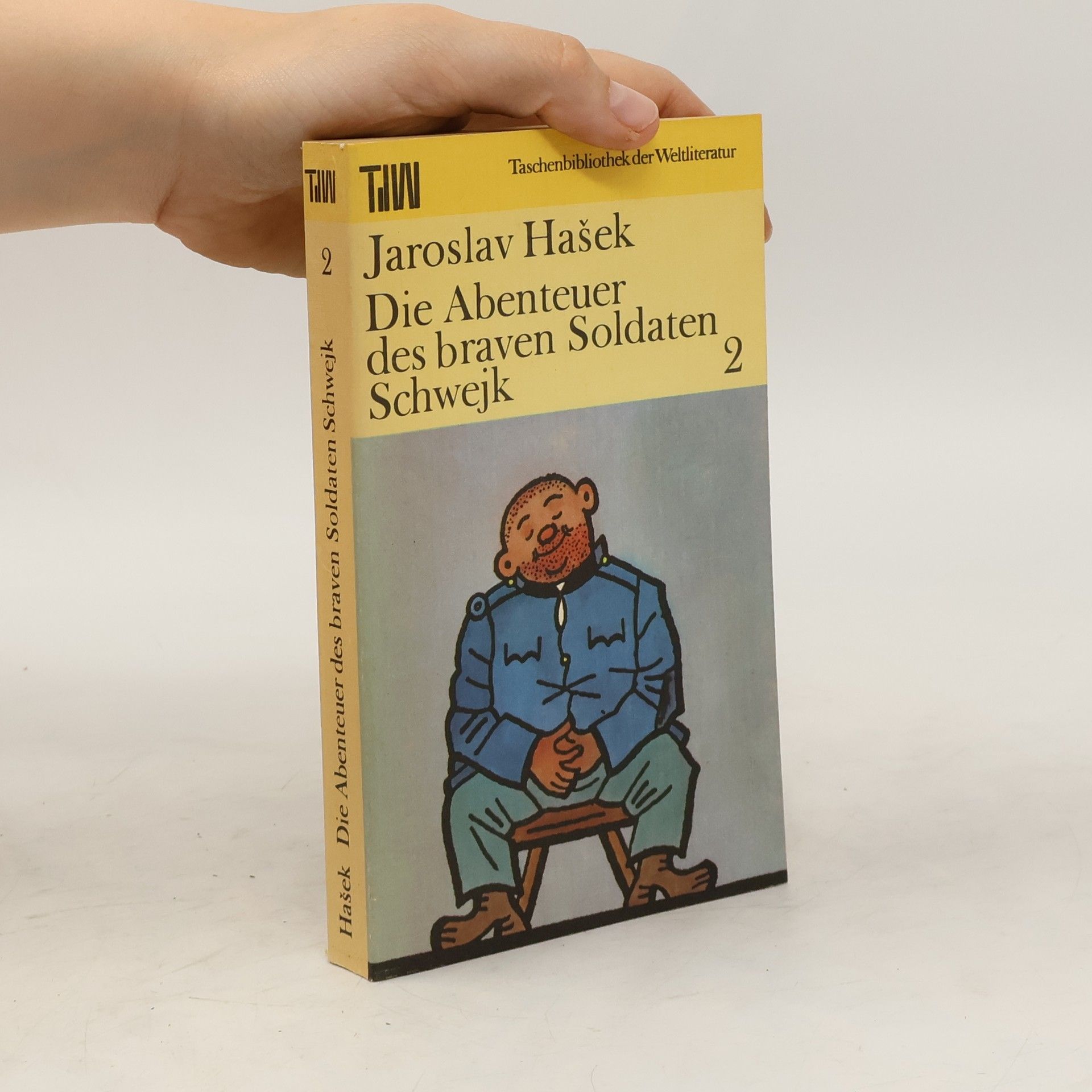 Jaroslav Hašek Die Abenteuer des braven Soldaten Schwejk 2