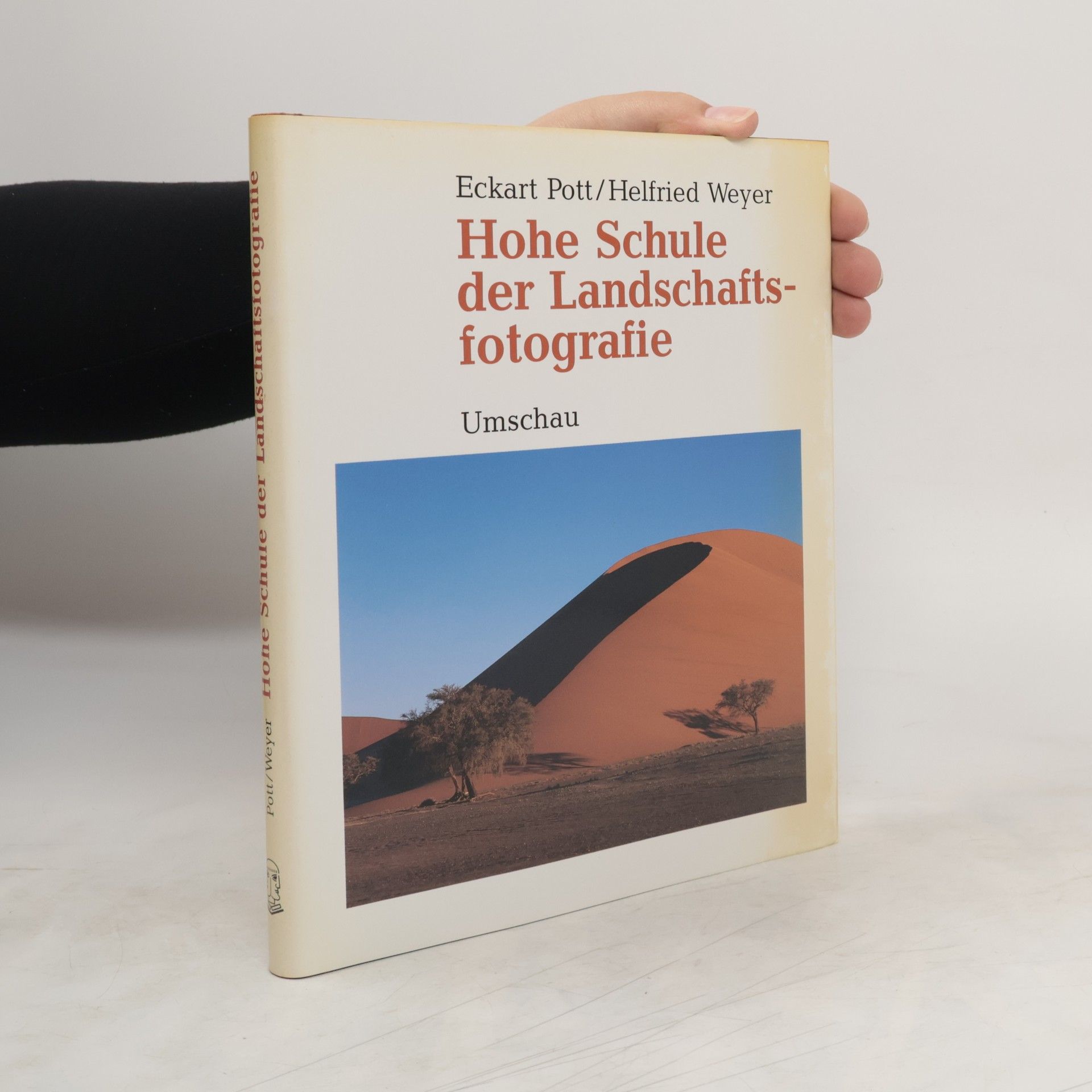 Eckart Pott Hohe Schule der Landschaftsfotografie