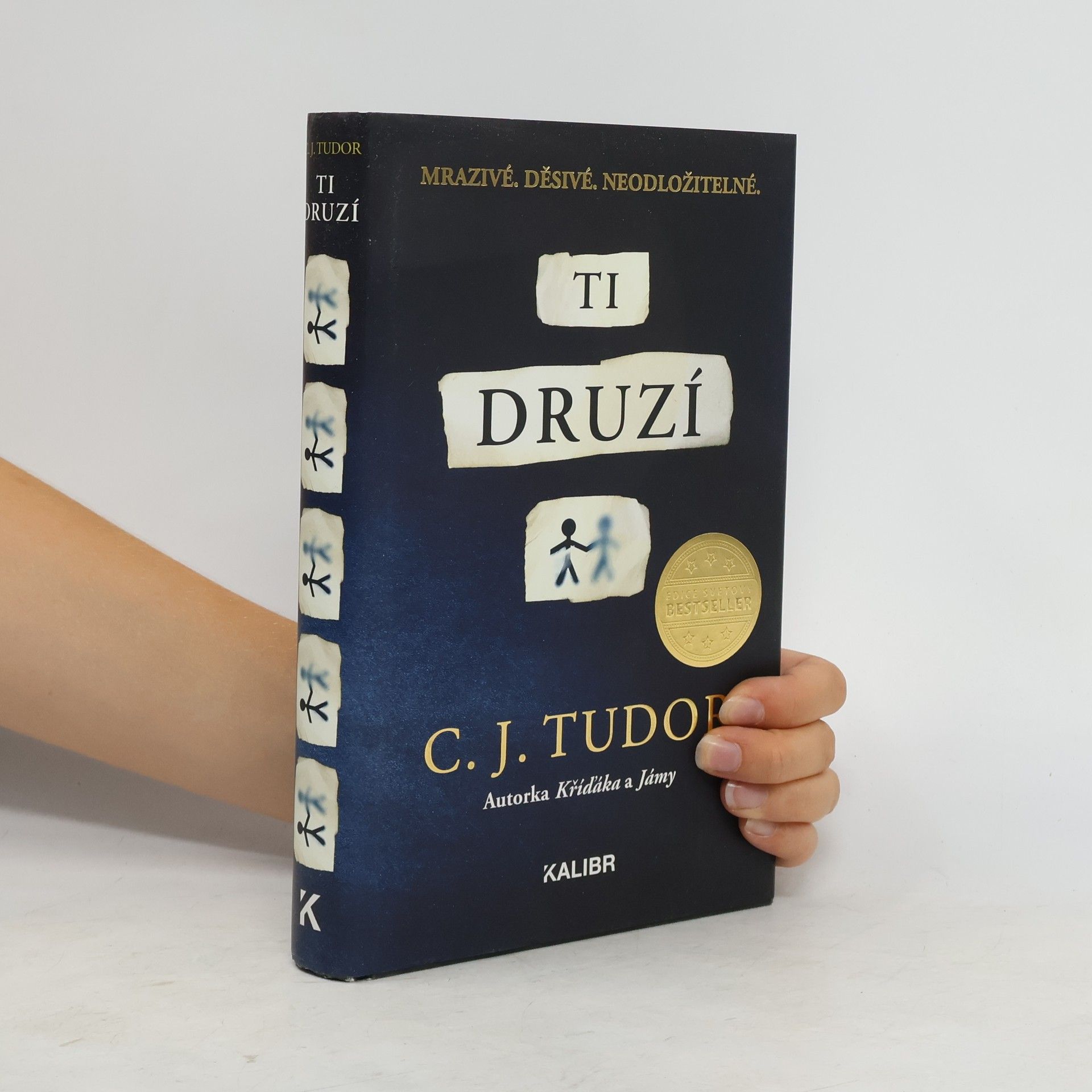 C. J. Tudor Ti druzí
