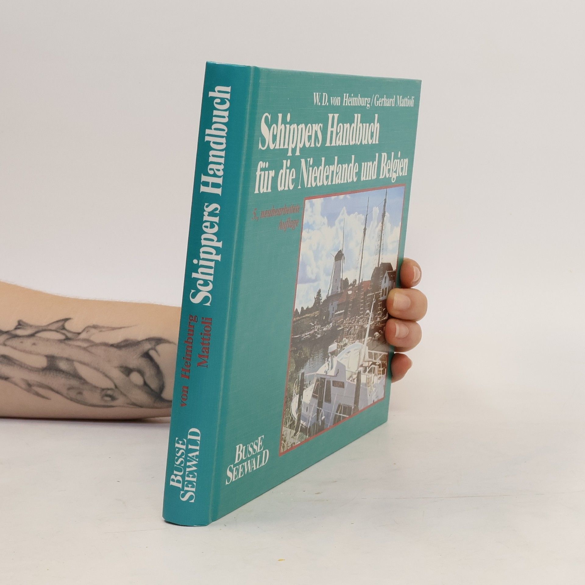Wolf D. von Heimburg Schippers Handbuch für die Niederlande und Belgien