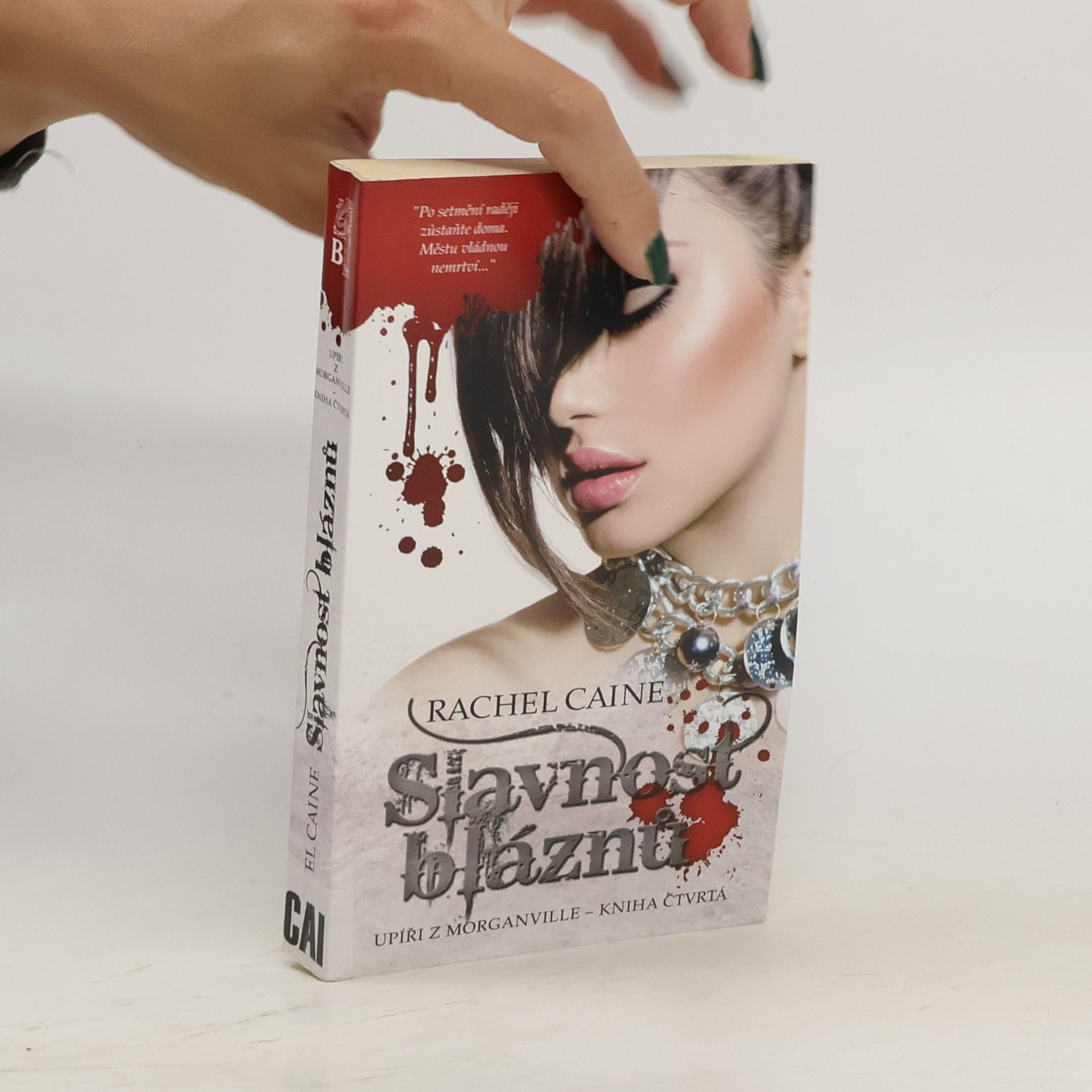 Rachel Caine Slavnost bláznů. Upíři z Morganville
