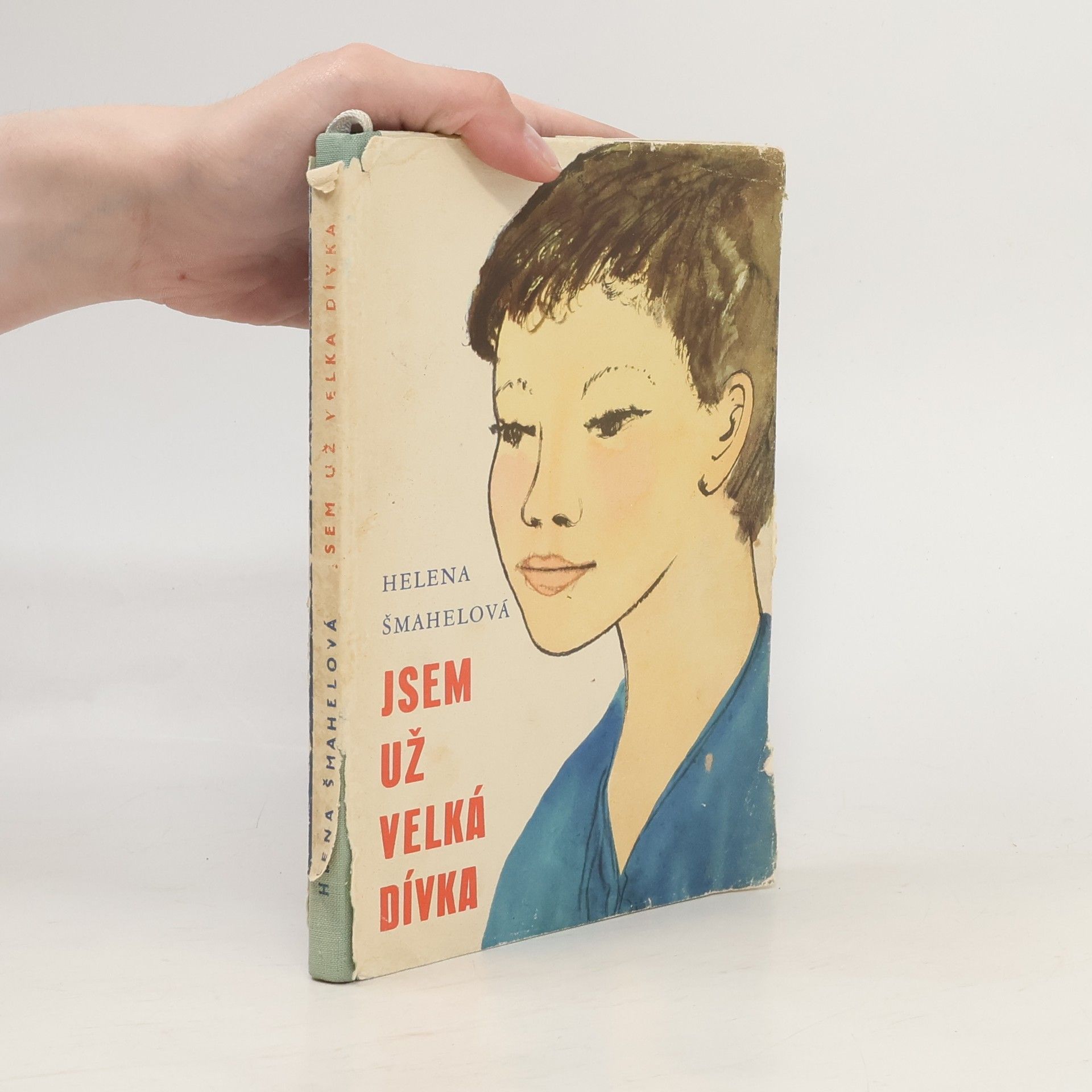 Helena Šmahelová Jsem už velká dívka