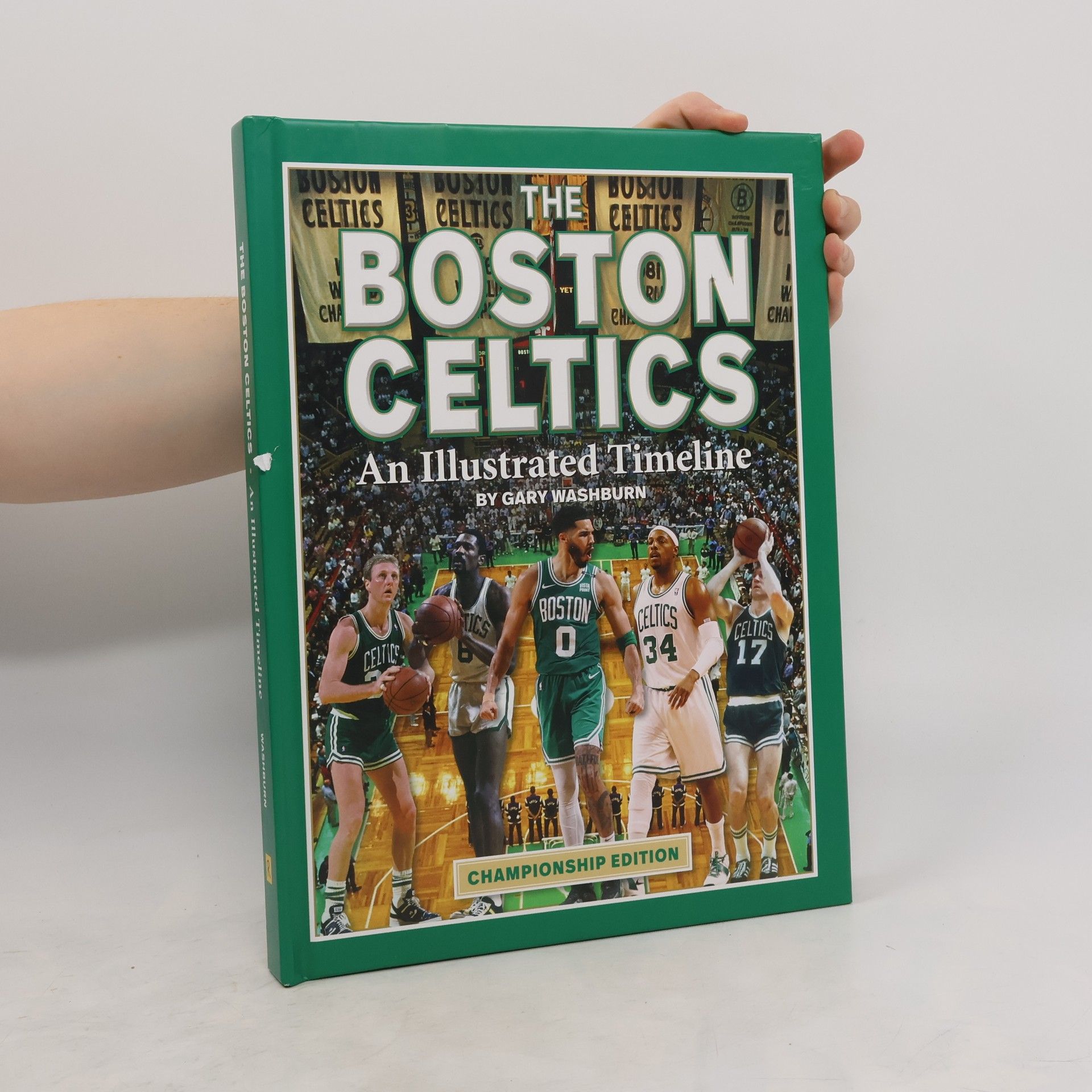 Gary Washburn Boston Celtics: An Illustrated Timeline