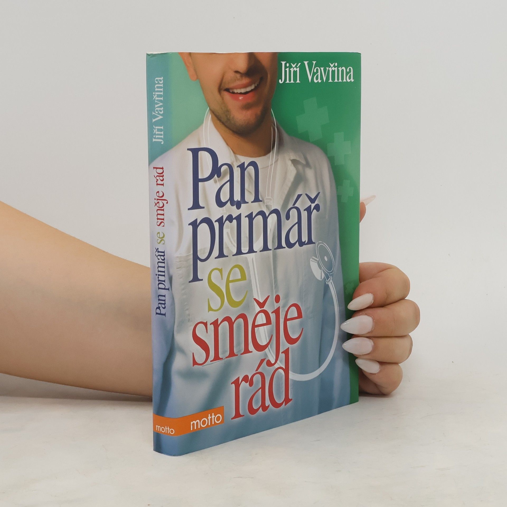 Jiří Vavřina Pan primář se směje rád