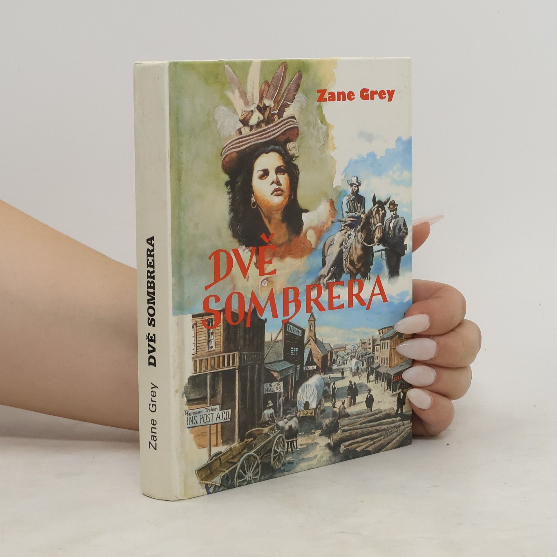 Zane Grey Dvě sombrera