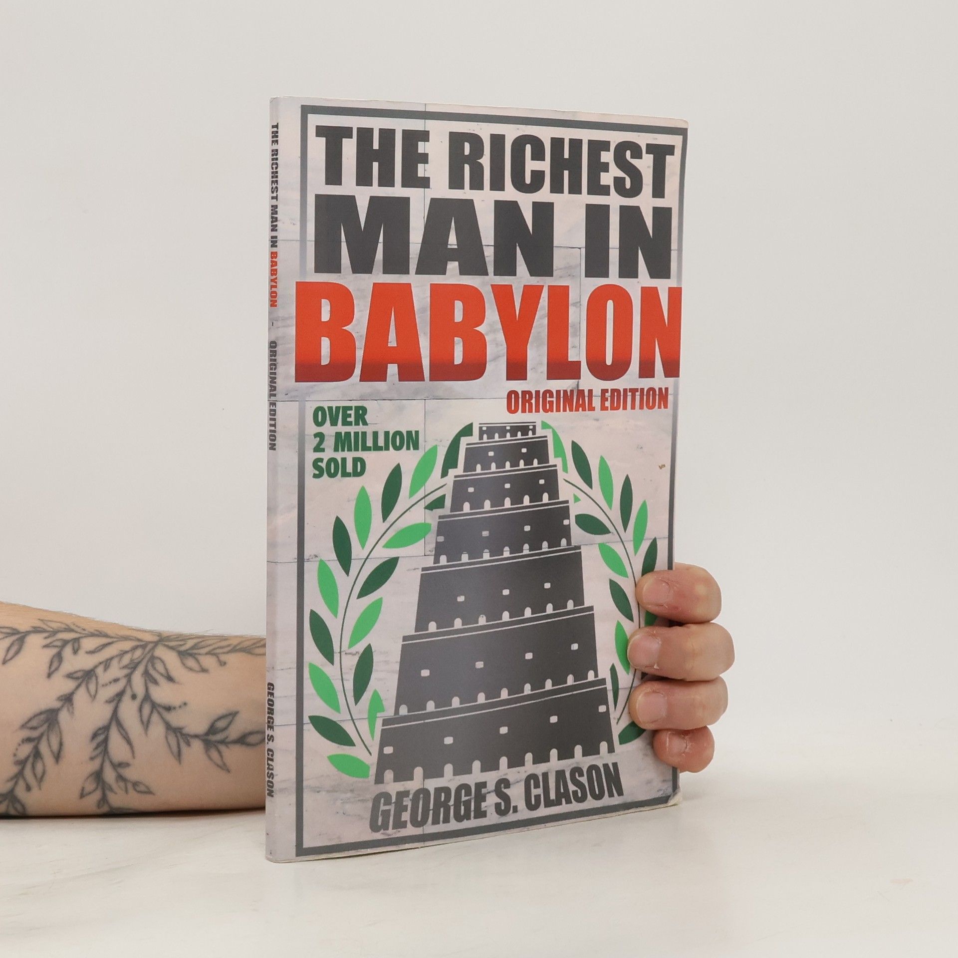 George Samuel Clason The Richest Man in Babylon - Original Edition