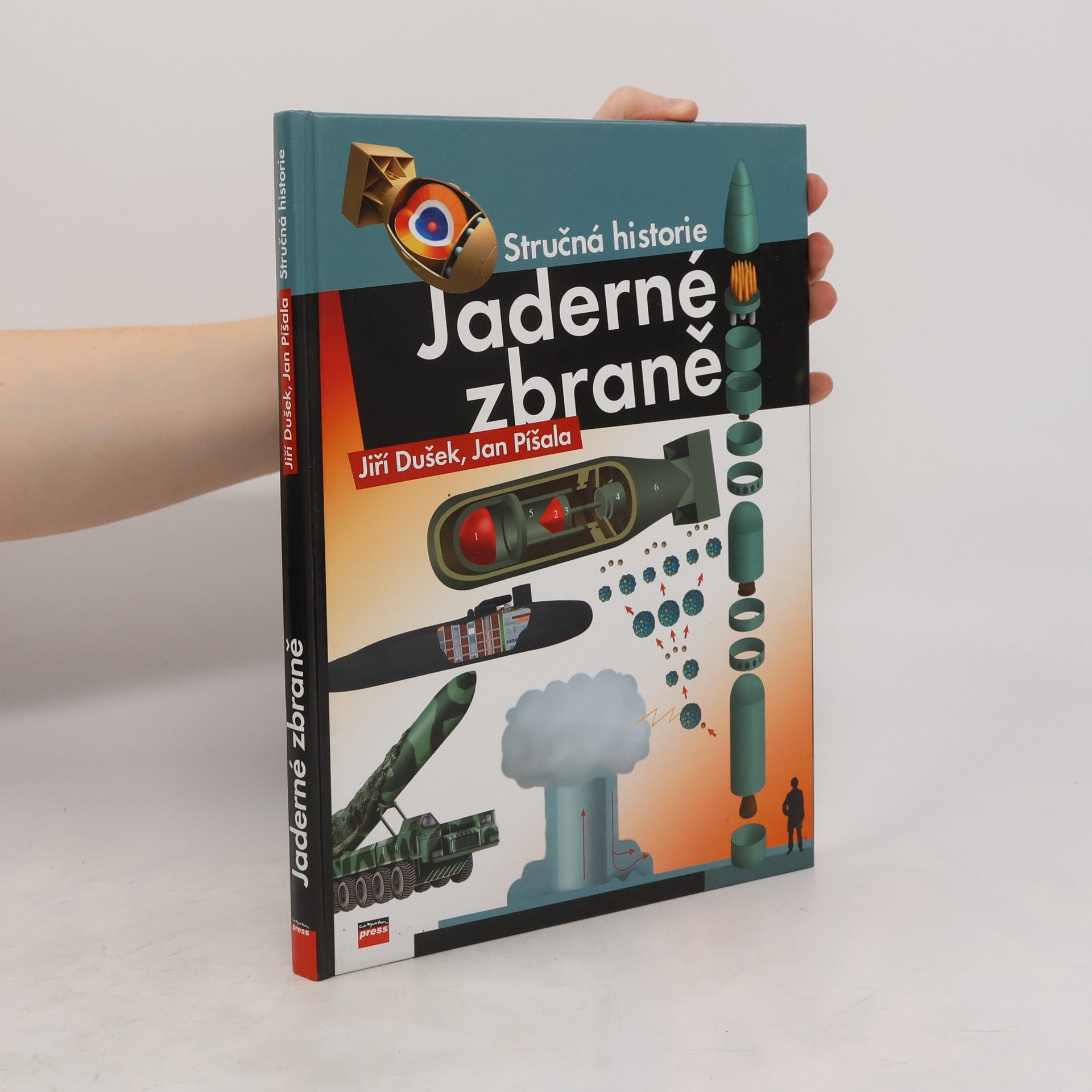 Jan Píšala Jaderné zbraně