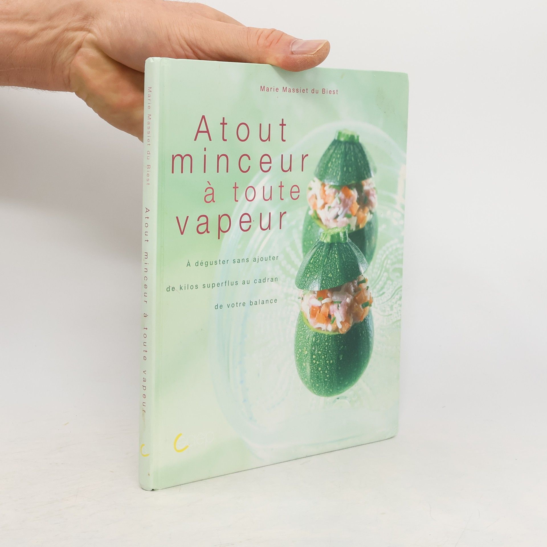 Marie Massiet du Biest Atout minceur à toute vapeur