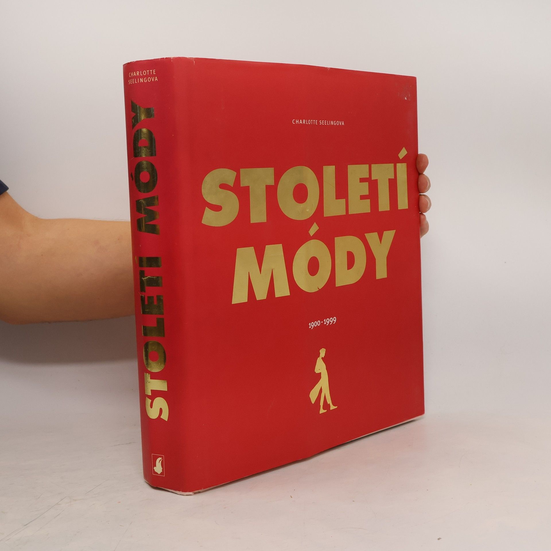 Charlotte Seeling Století módy. 1900-1999