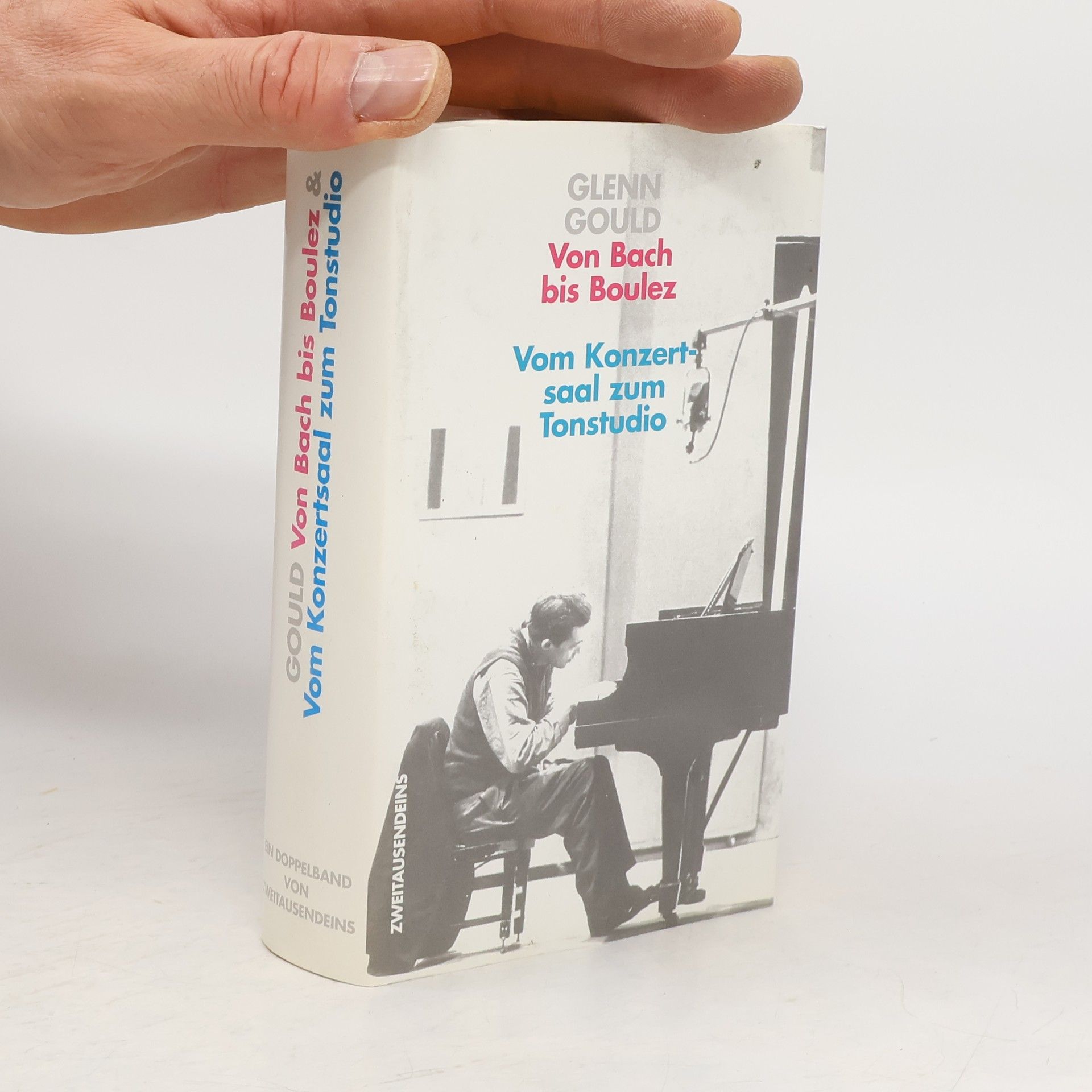 Glenn Gould Von Bach bis Boulez