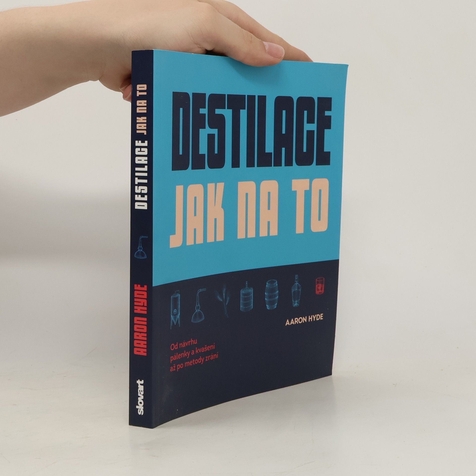 Aaron Hyde Destilace - Jak na to