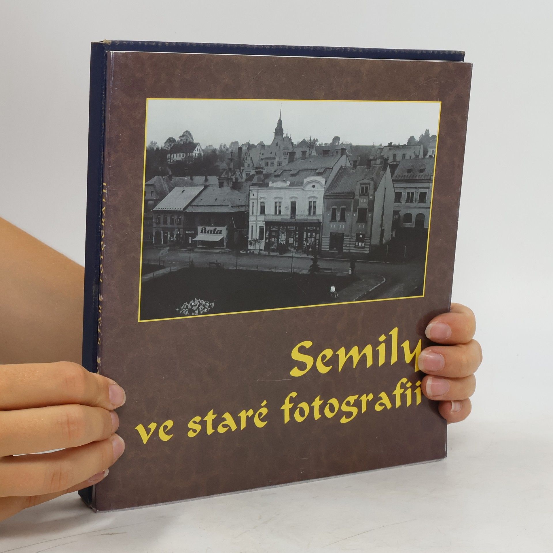 AA.VV. Semily ve staré fotografii