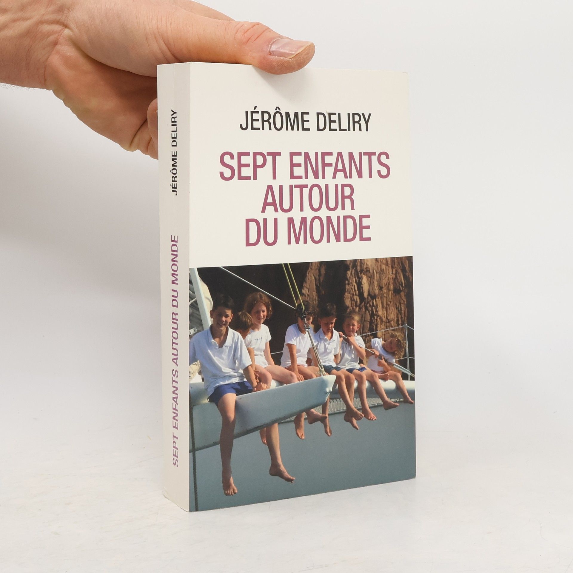 Jérôme Deliry Sept enfants autour du monde