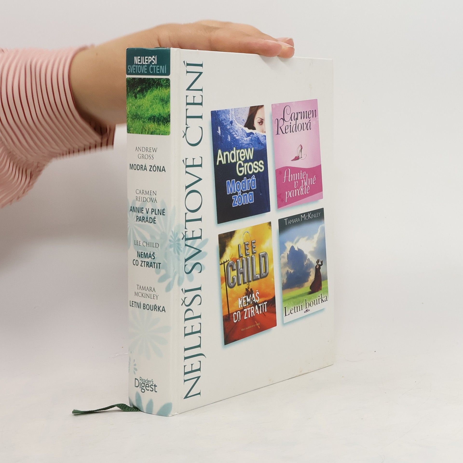 Collectif d'auteurs Nejlepší světové čtení (Modrá zóna, Annie v plné parádě, Nemáš co ztratit, Letní bouřka)