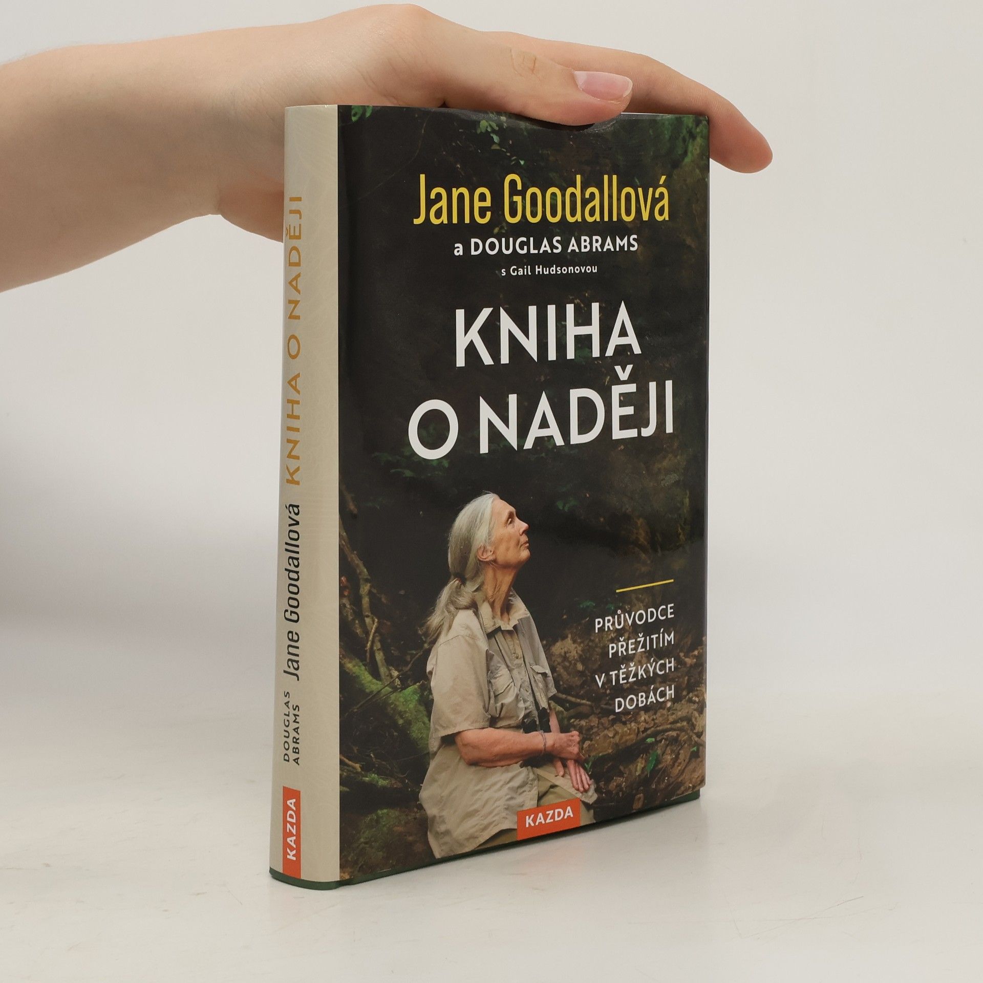 Jane Goodall Kniha o naději : průvodce přežitím v těžkých dobách