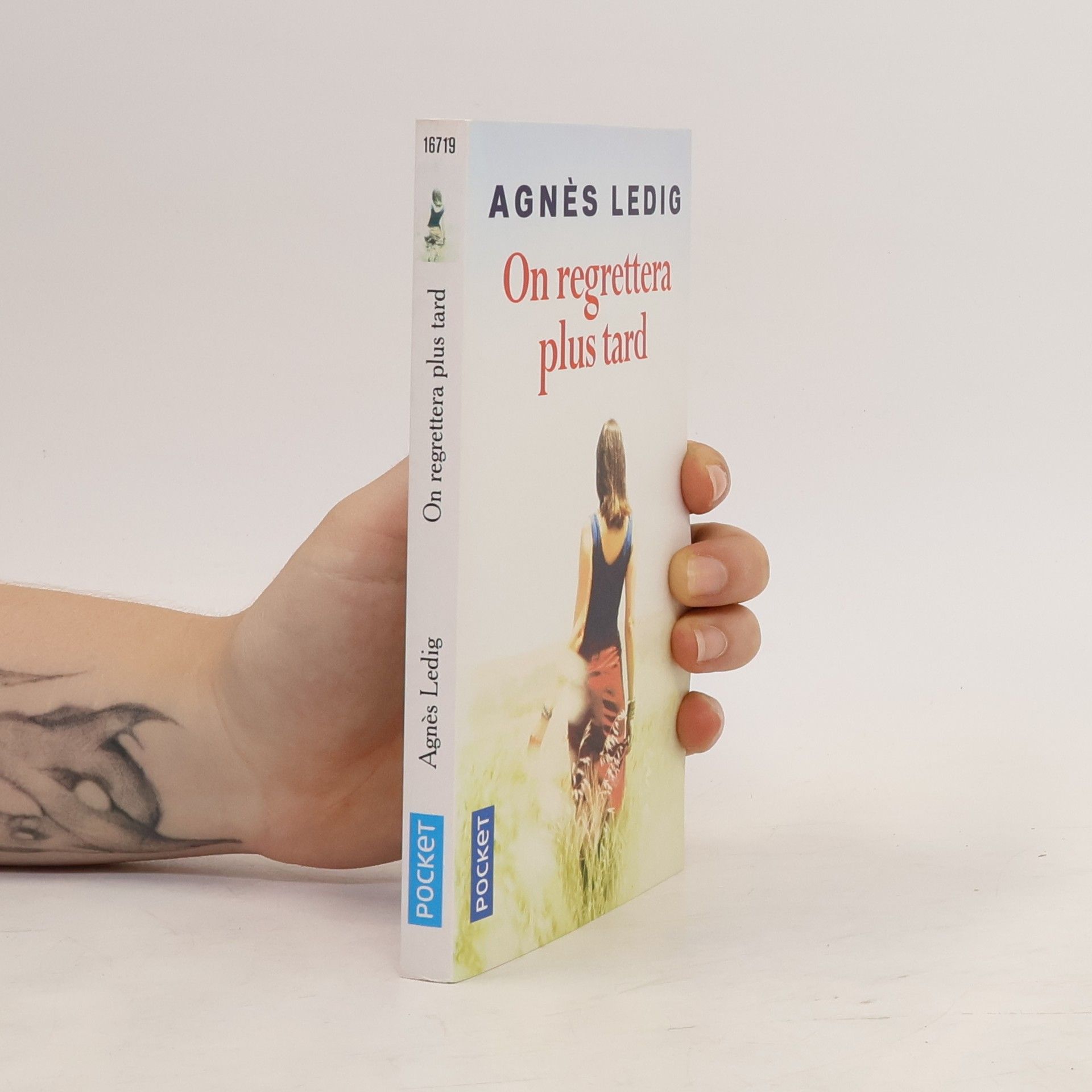 Agnés Ledig On regrettera plus tard