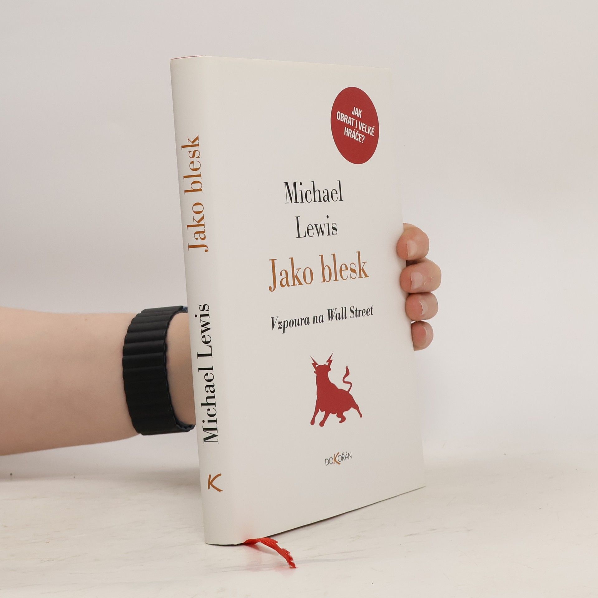 Michael Lewis Jako blesk: Vzpoura na Wall Street