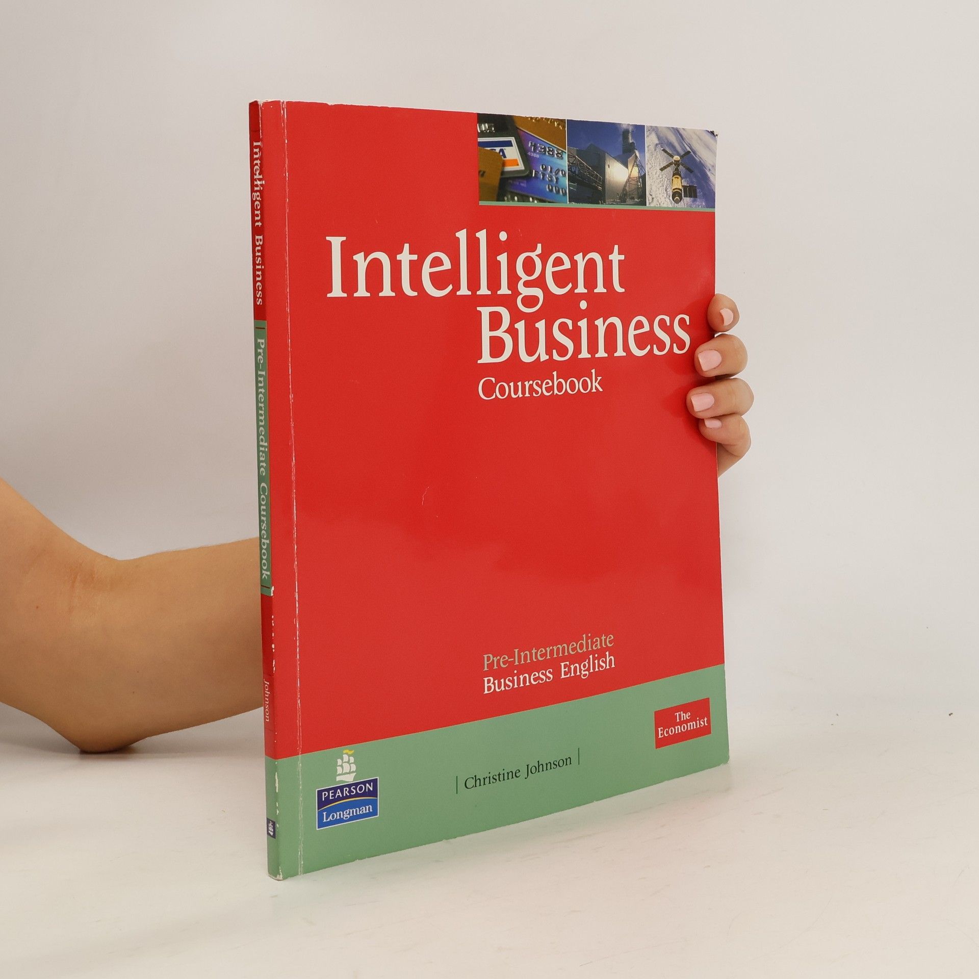 Christine Johnson Intelligent business. Coursebook : pre-intermediate business English