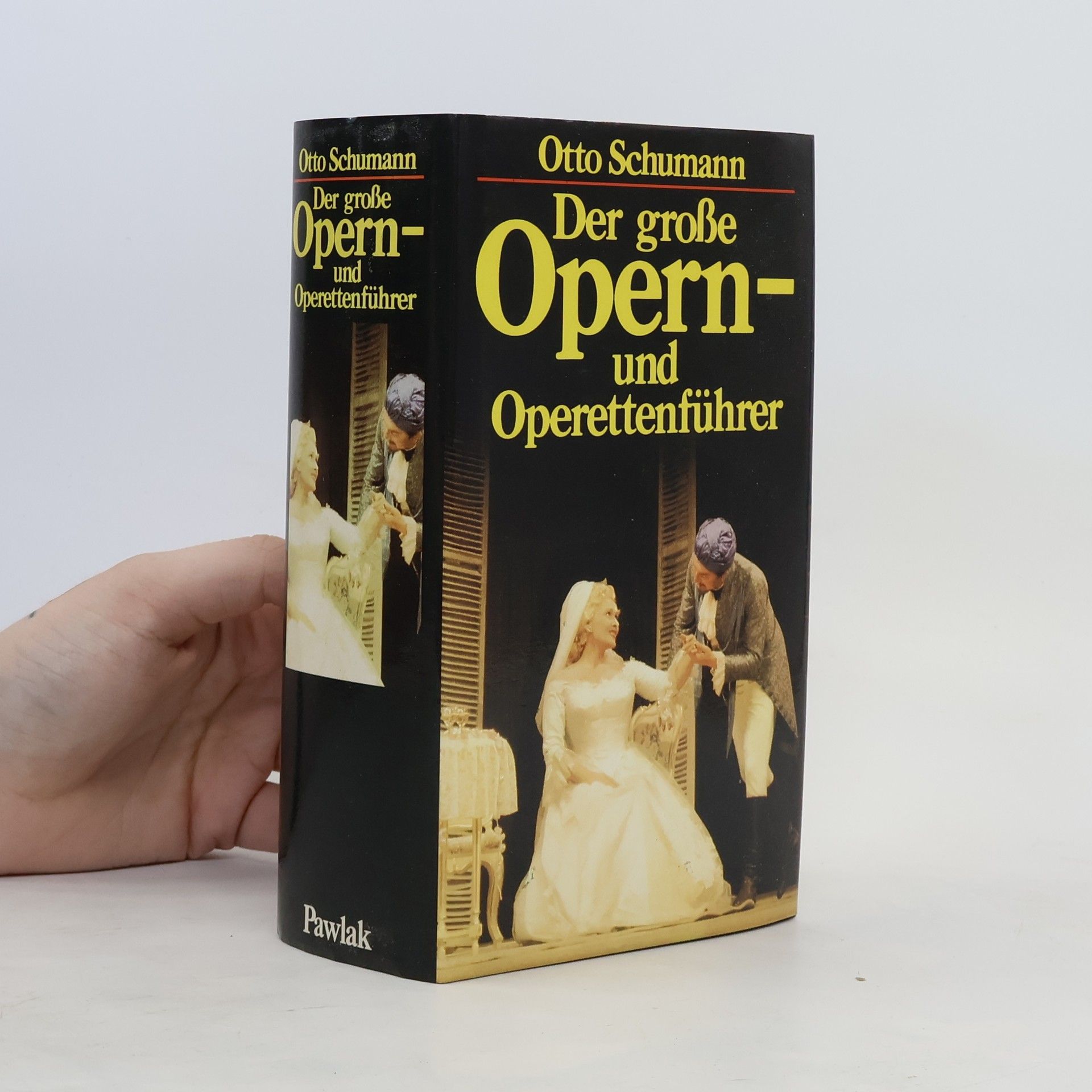 Otto Schumann Der grosse Opern- und Operettenführer
