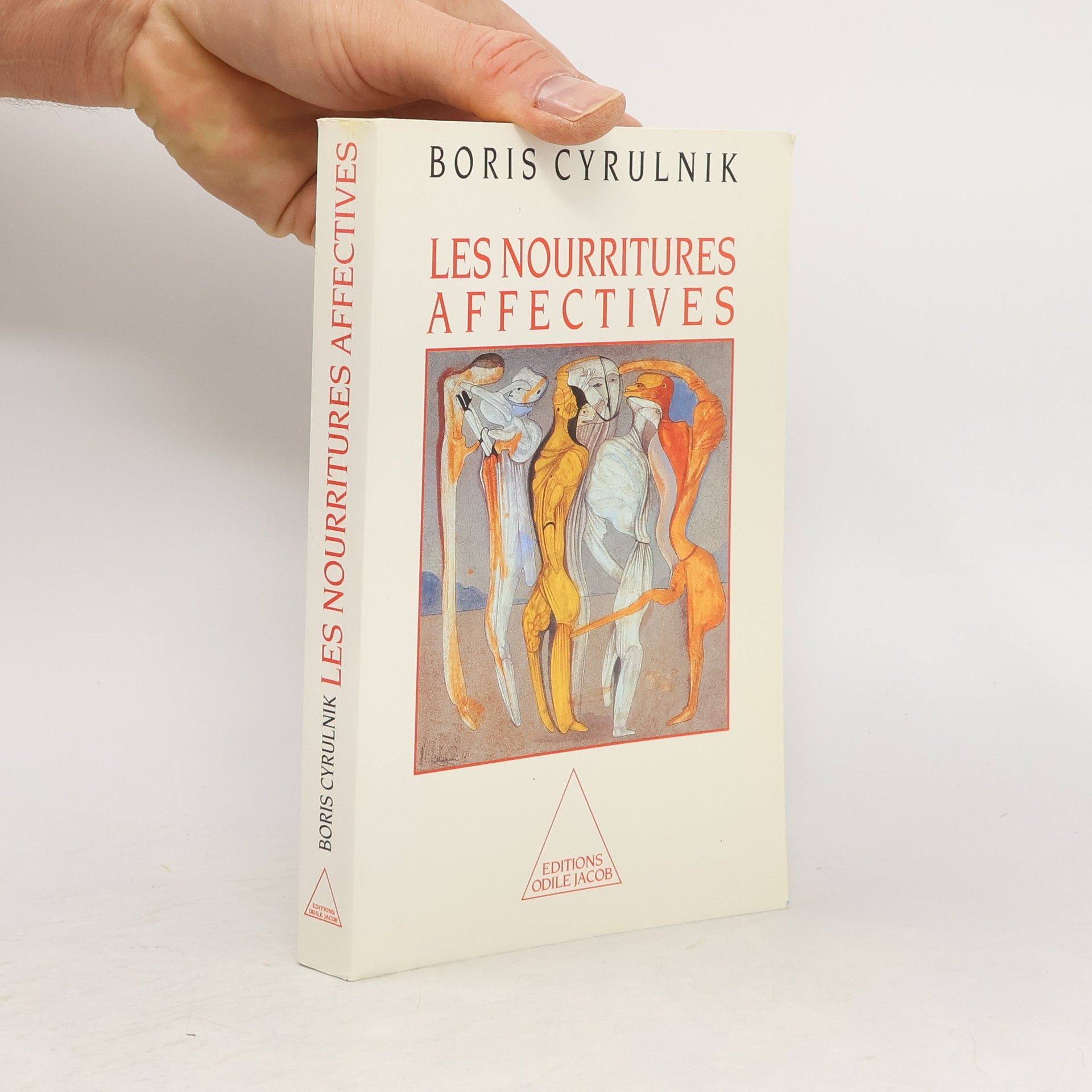 Boris Cyrulnik Nourritures affectives (Les)