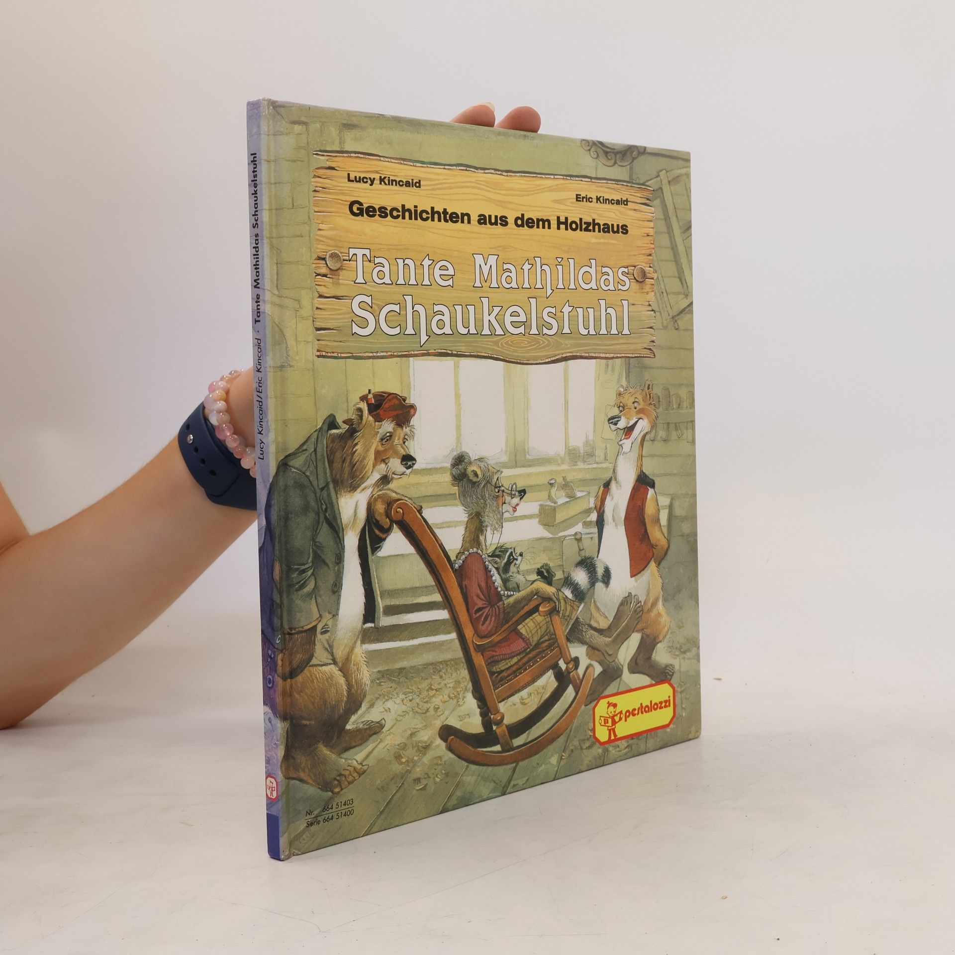 Lucy Kincaid Tante Mathildas Schaukelstuhl. Geschichten aus dem Holzhaus